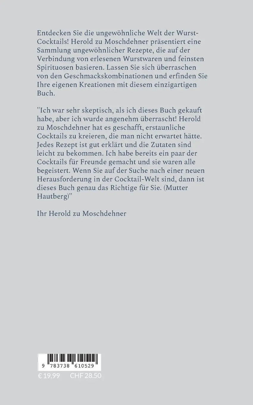 Rückseite: 9783738610529 | Ausgefallene Cocktails für Wurstliebhaber | Herold Zu Moschdehner