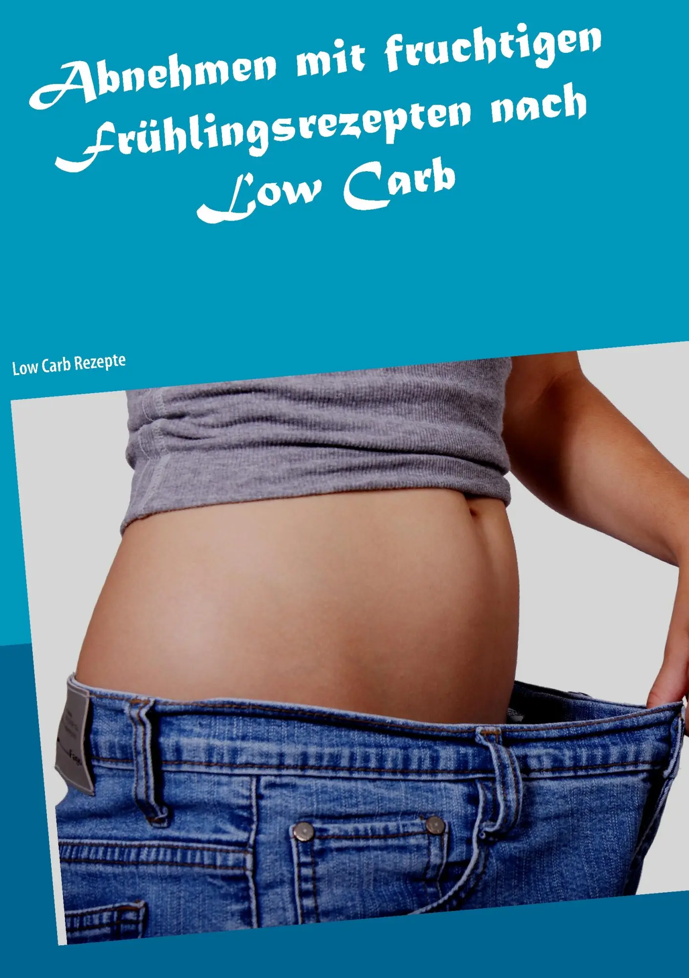 Cover: 9783743180529 | Abnehmen mit fruchtigen Frühlingsrezepten nach Low Carb | Zurstein