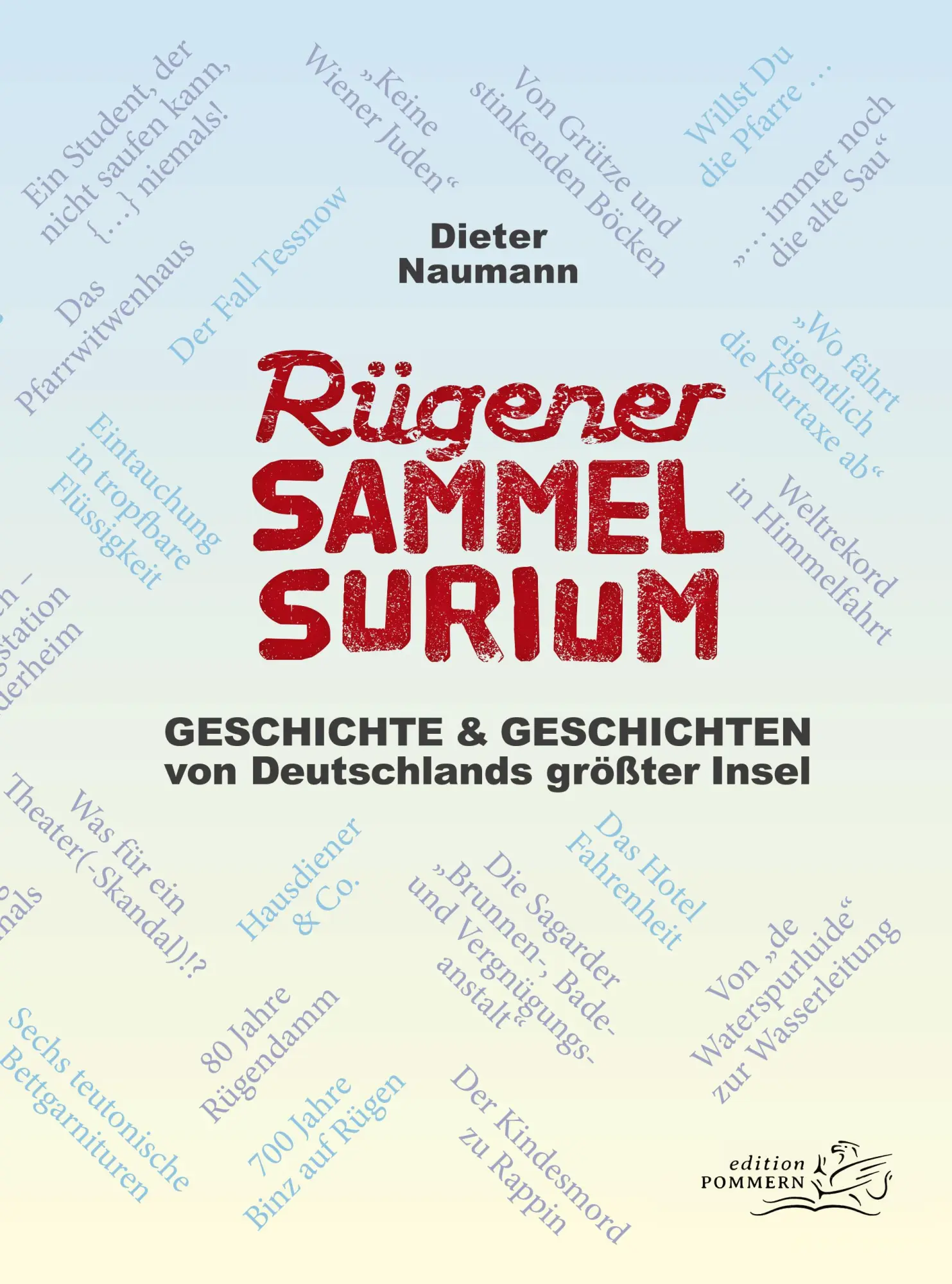 Cover: 9783939680529 | Rügener Sammelsurium | Dieter Naumann | Taschenbuch | Deutsch | 2019