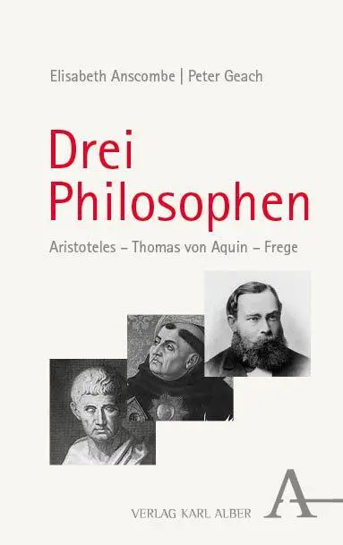 Cover: 9783495990629 | Drei Philosophen | Aristoteles - Thomas von Aquin - Frege | Buch