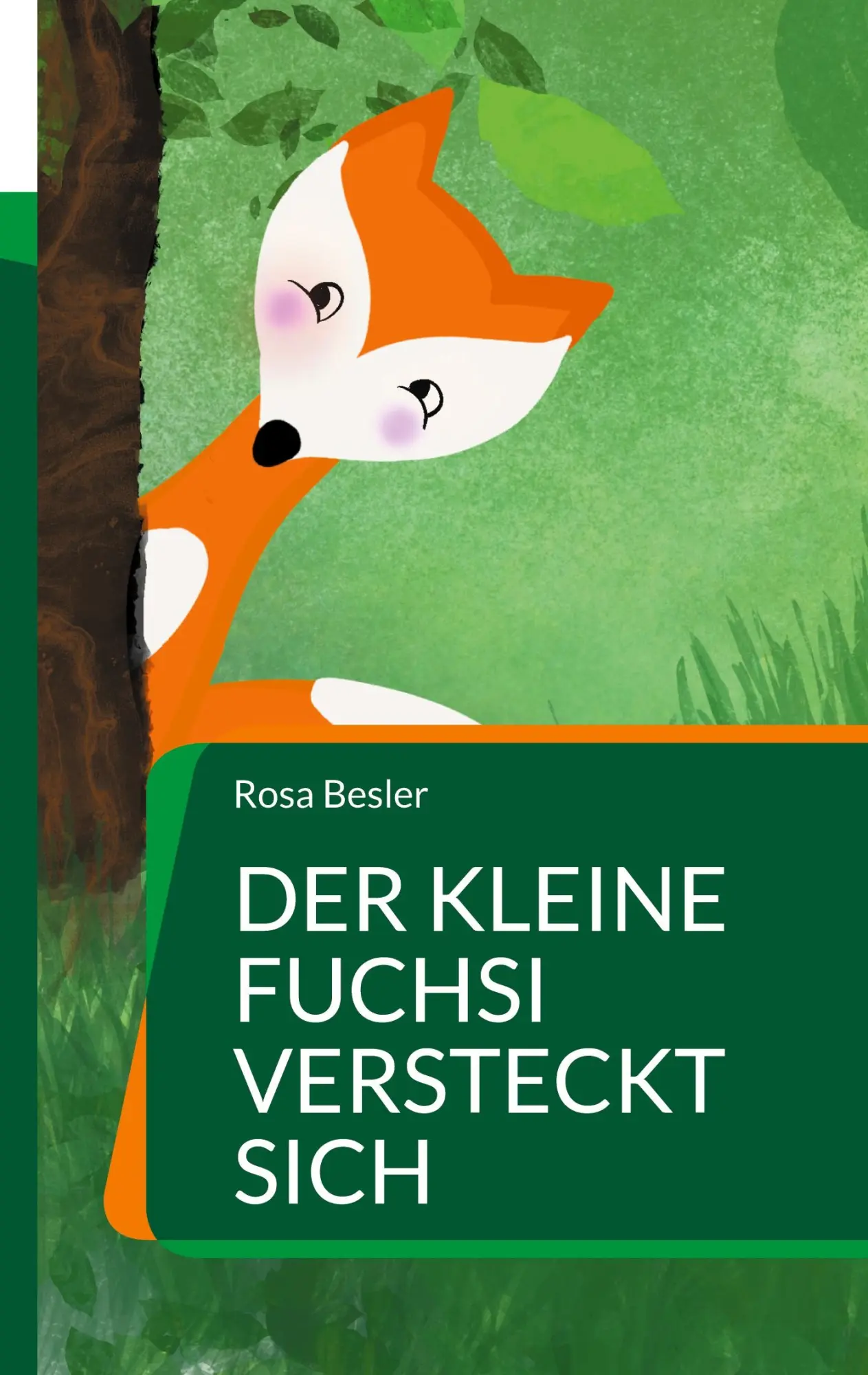Cover: 9783739210629 | Der kleine Fuchsi versteckt sich | Rosa Besler | Taschenbuch | 28 S.