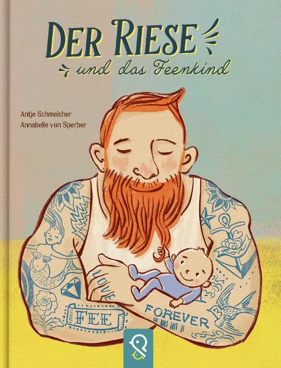 Cover: 9783946360629 | Der Riese und das Feenkind | Antje Schmelcher | Buch | 24 S. | Deutsch