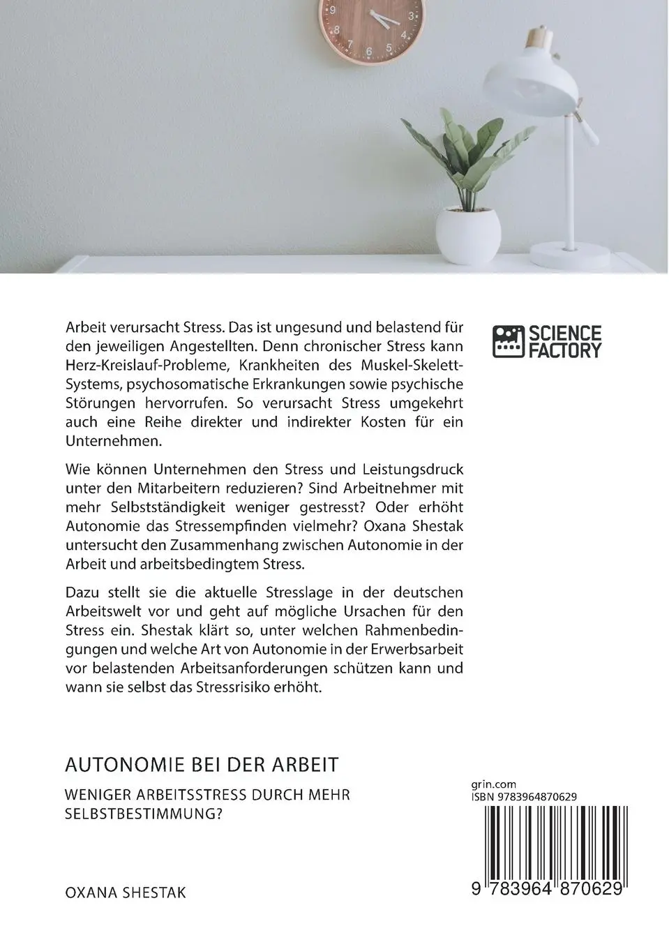 Rückseite: 9783964870629 | Autonomie bei der Arbeit. Weniger Arbeitsstress durch mehr...