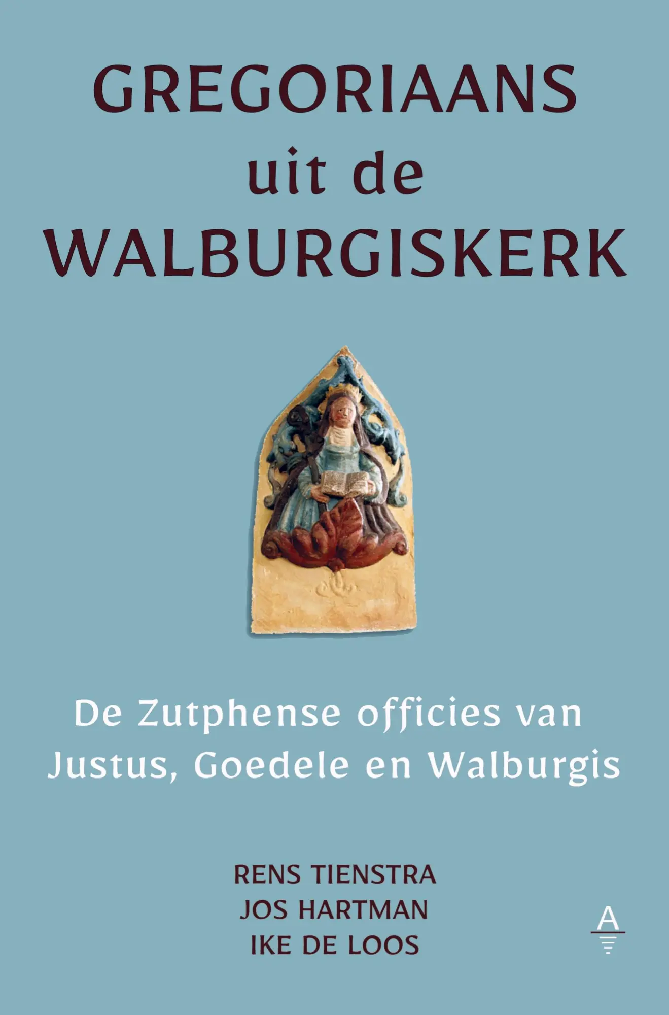 Cover: 9789403760629 | Gregoriaans uit de Walburgiskerk | Rens Tienstra | Taschenbuch | 2025