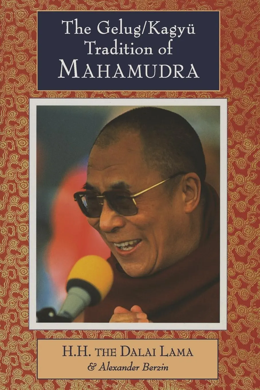 Cover: 9781559390729 | The Gelug/Kagyu Tradition of Mahamudra | Lama (u. a.) | Taschenbuch