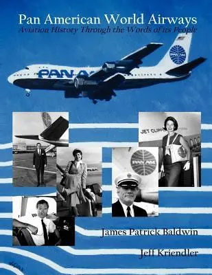 Cover: 9781604520729 | Pan American World Airways Aviation History Through the Words of...