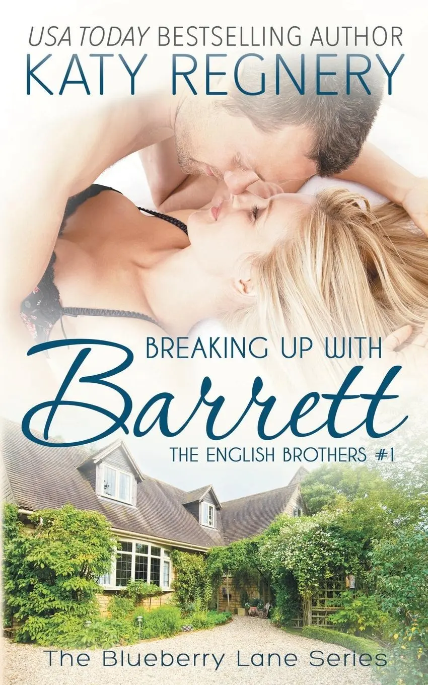 Cover: 9781633920729 | Breaking Up with Barrett | The English Brothers #1 | Katy Regnery