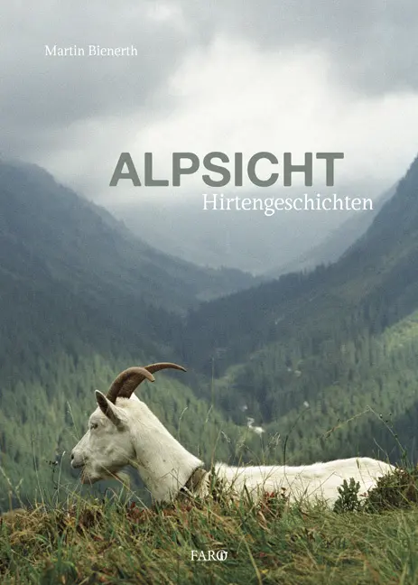 Cover: 9783037810729 | Alpsicht | Hirtengeschichten | Martin Bienerth | Buch | 155 S. | 2014