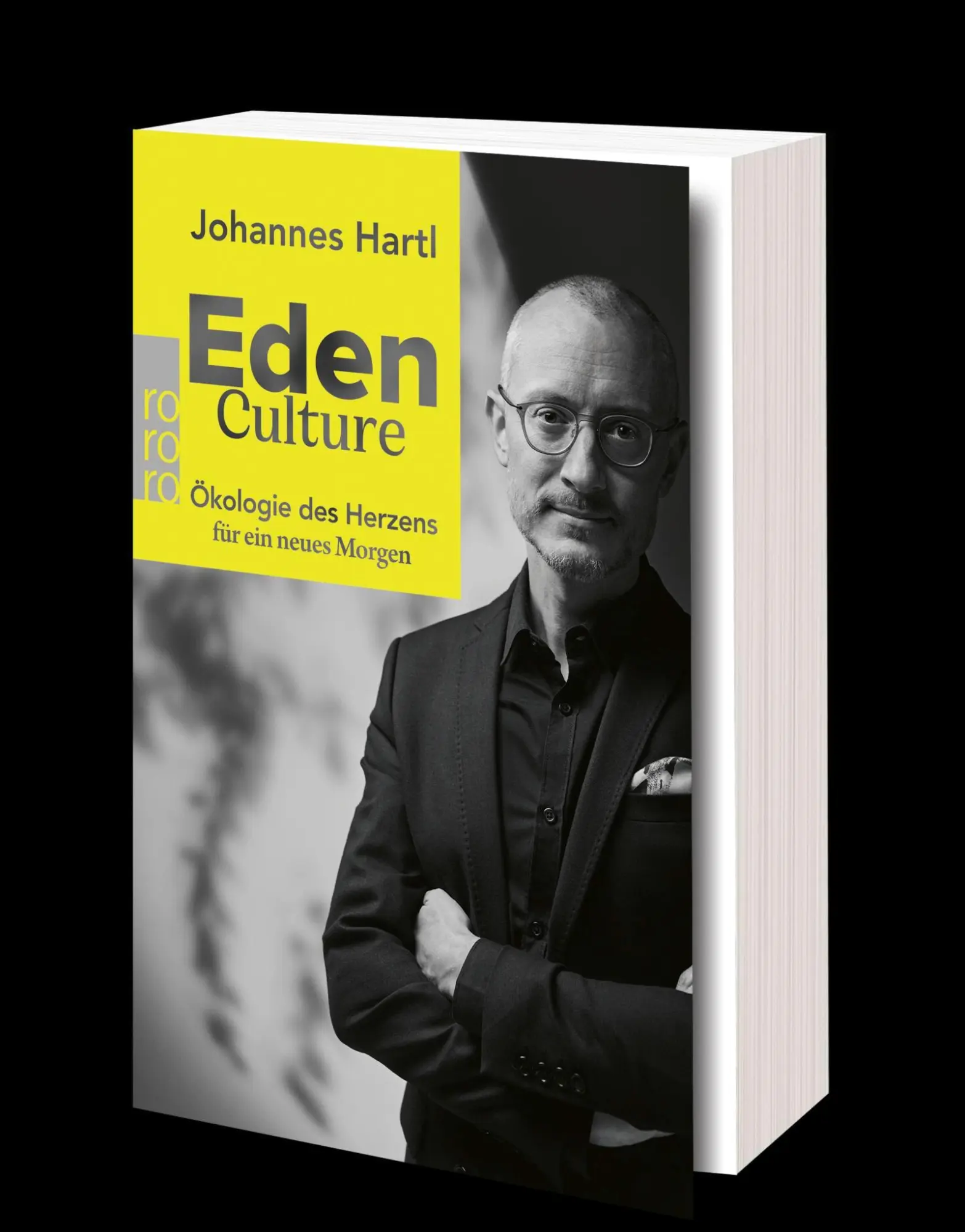 Bild: 9783499010729 | Eden Culture | Ökologie des Herzens für ein neues Morgen | Hartl