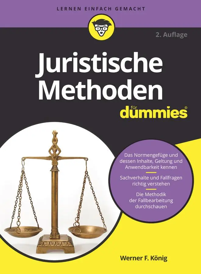 Cover: 9783527720729 | Juristische Methoden für Dummies | Werner F. König | Taschenbuch