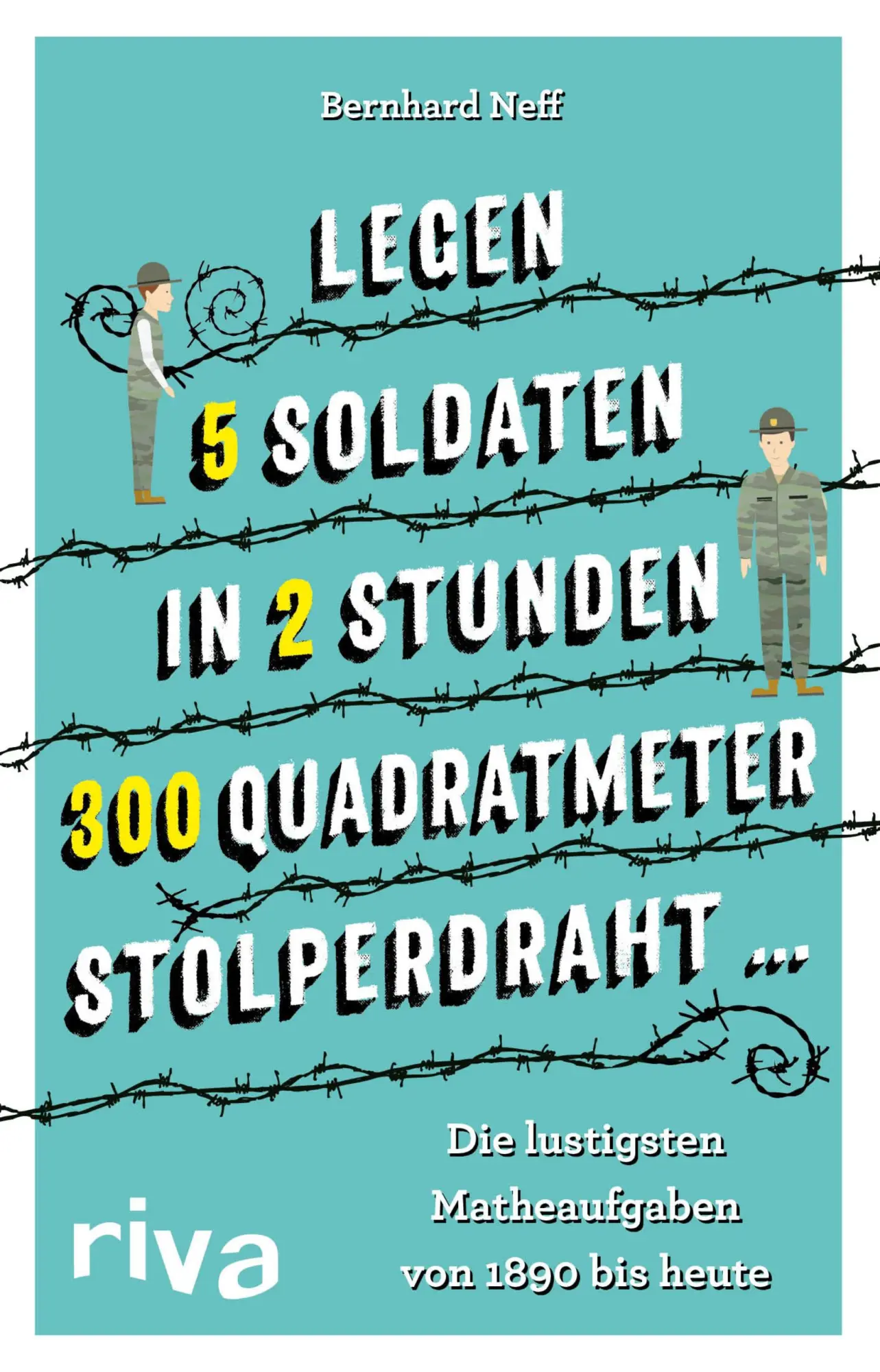 Cover: 9783742310729 | "Legen 5 Soldaten in 2 Stunden 300 Quadratmeter Stolperdraht ..."