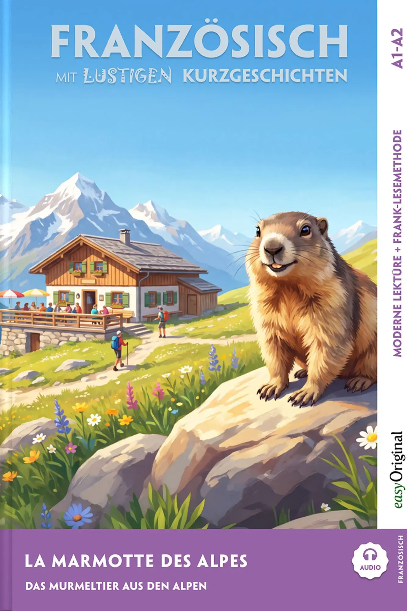 Cover: 9783991970729 | La Marmotte des Alpes - Französisch lernen mit lustigen...