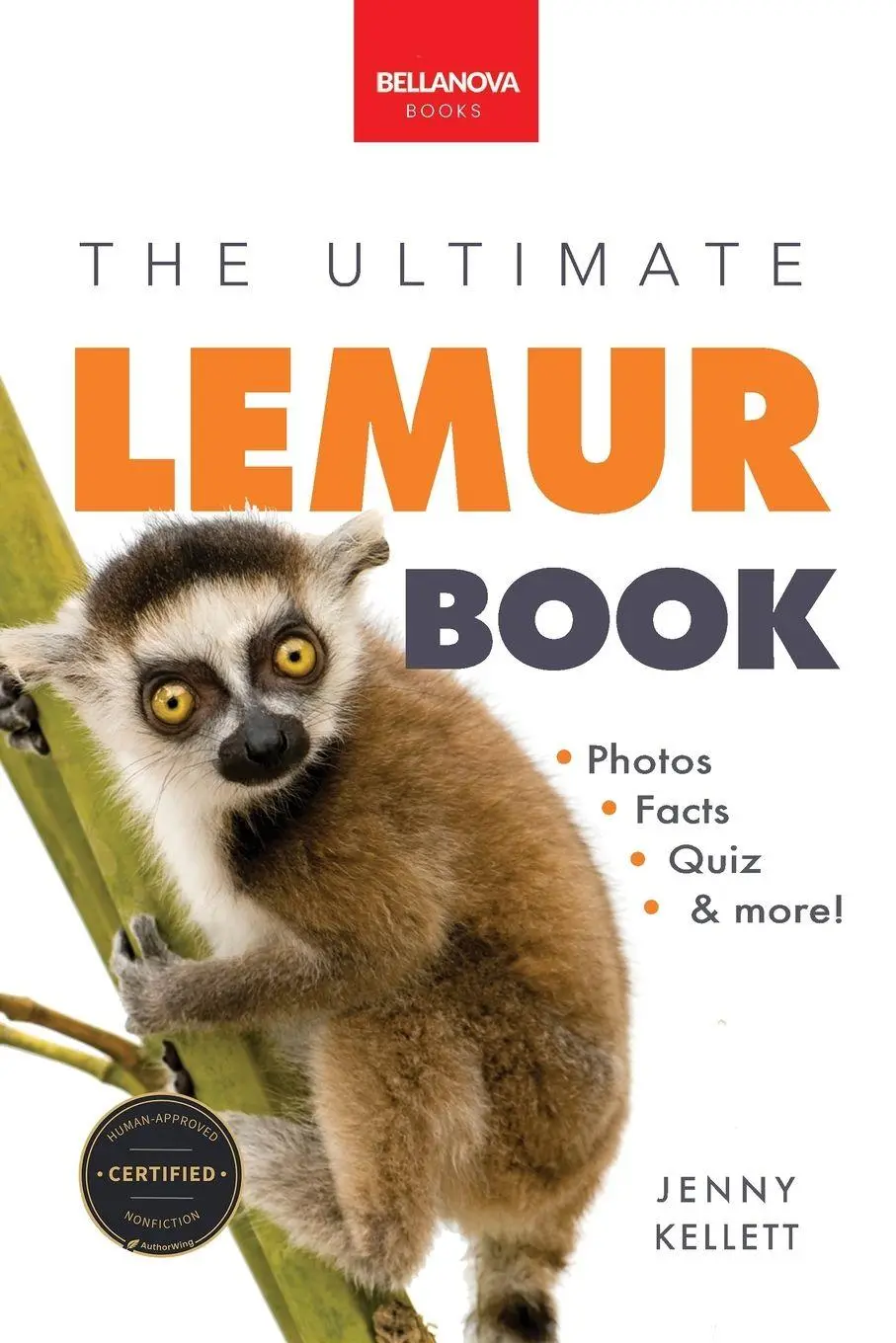 Cover: 9786192640729 | Lemurs The Ultimate Lemur Book | Jenny Kellett | Taschenbuch | 2023