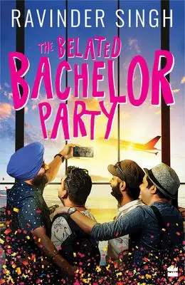 Cover: 9789353570729 | The Belated Bachelor Party | Ravinder Singh | Taschenbuch | Englisch