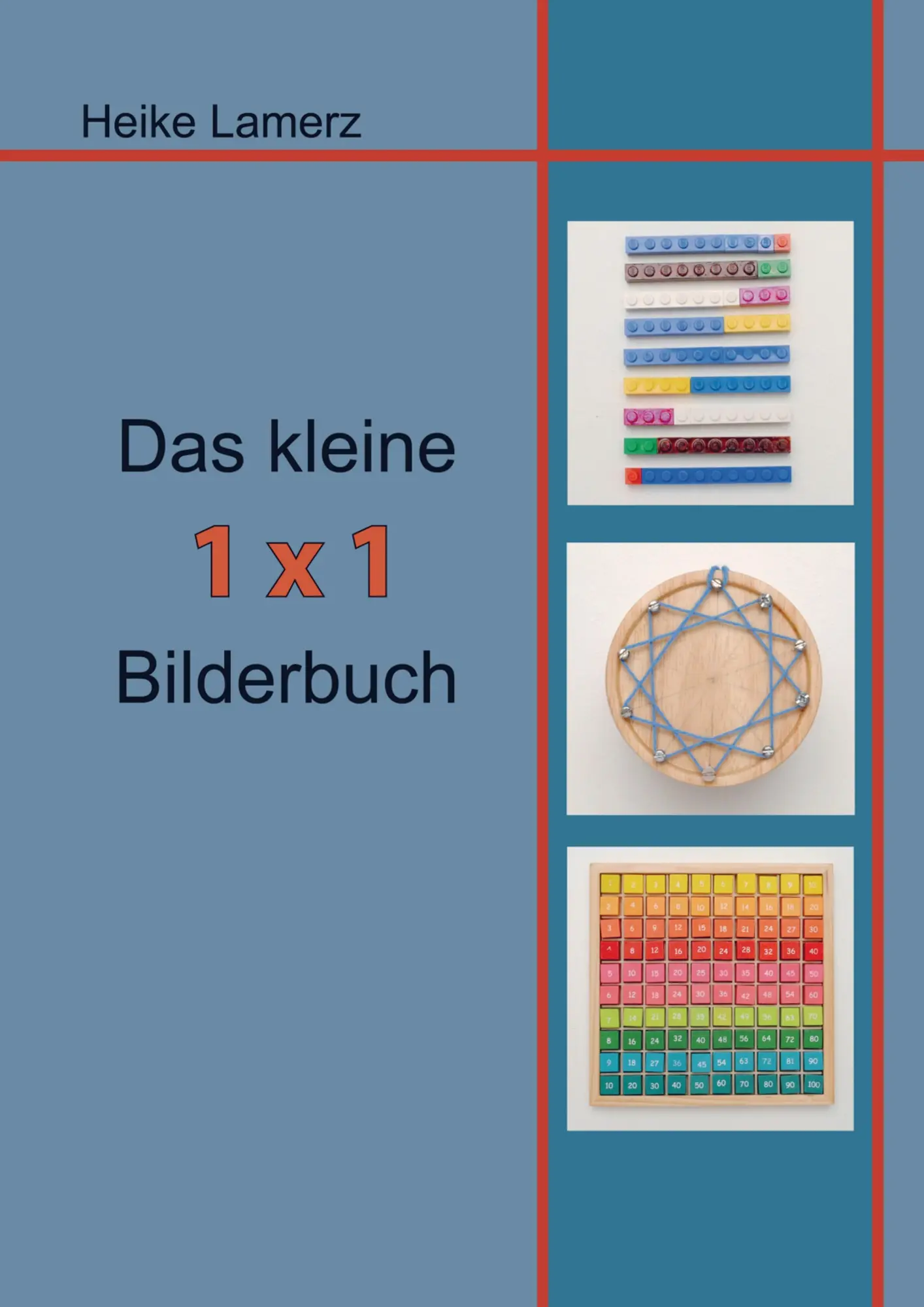 Cover: 9789462540729 | Das kleine 1x1 Bilderbuch | Heike Lamerz | Taschenbuch | 40 S. | 2016