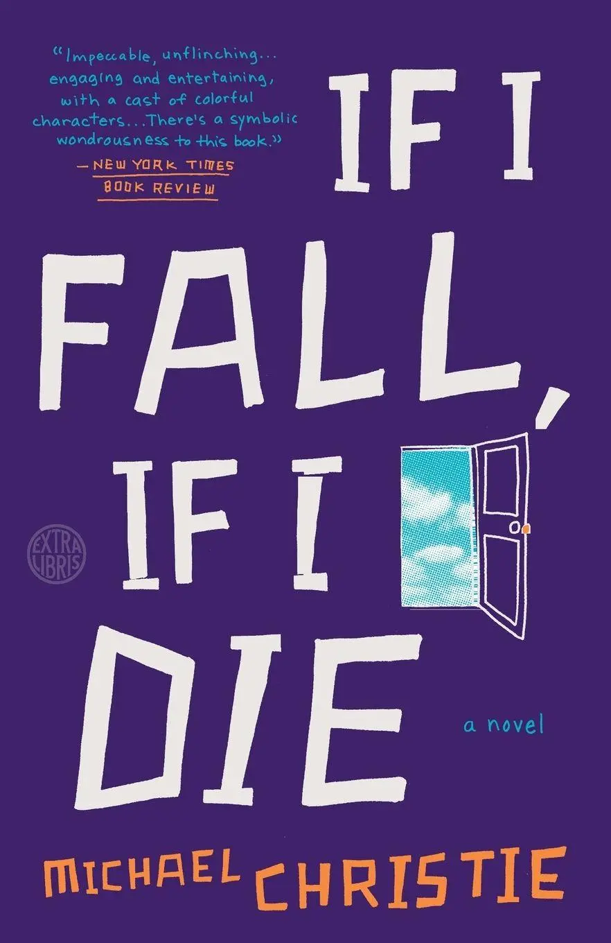Cover: 9780804140829 | If I Fall, If I Die | A Novel | Michael Christie | Taschenbuch | 2015
