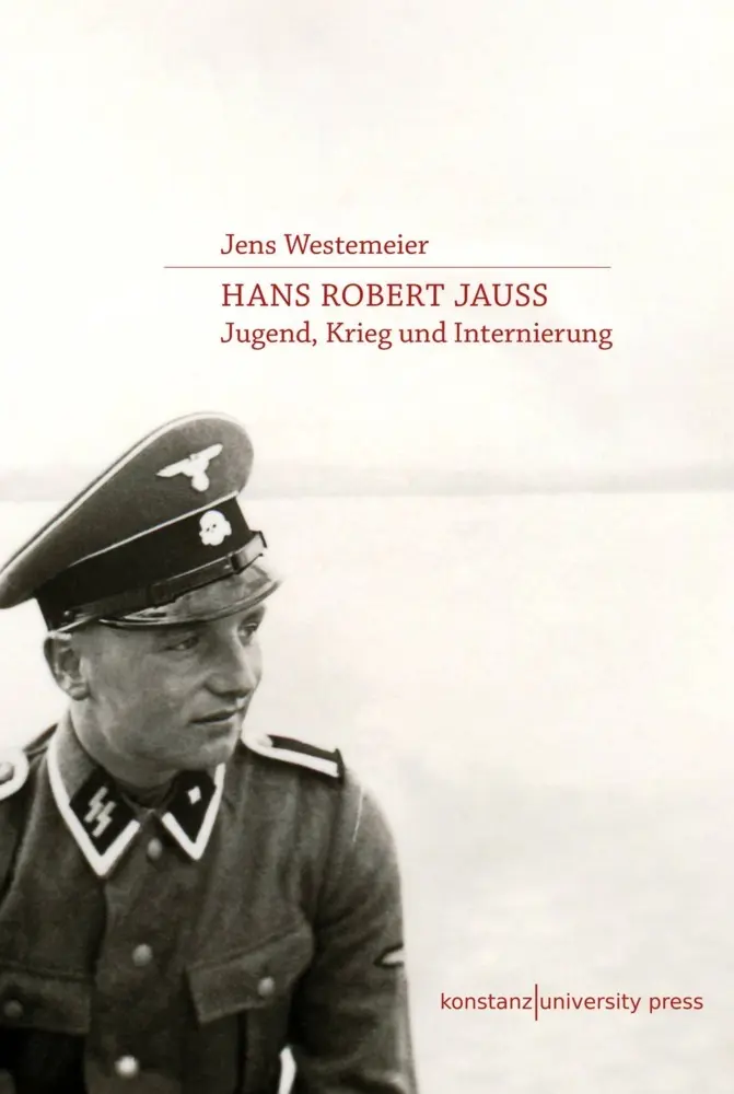 Cover: 9783835390829 | Hans Robert Jauß | Jugend, Krieg und Internierung | Jens Westemeier
