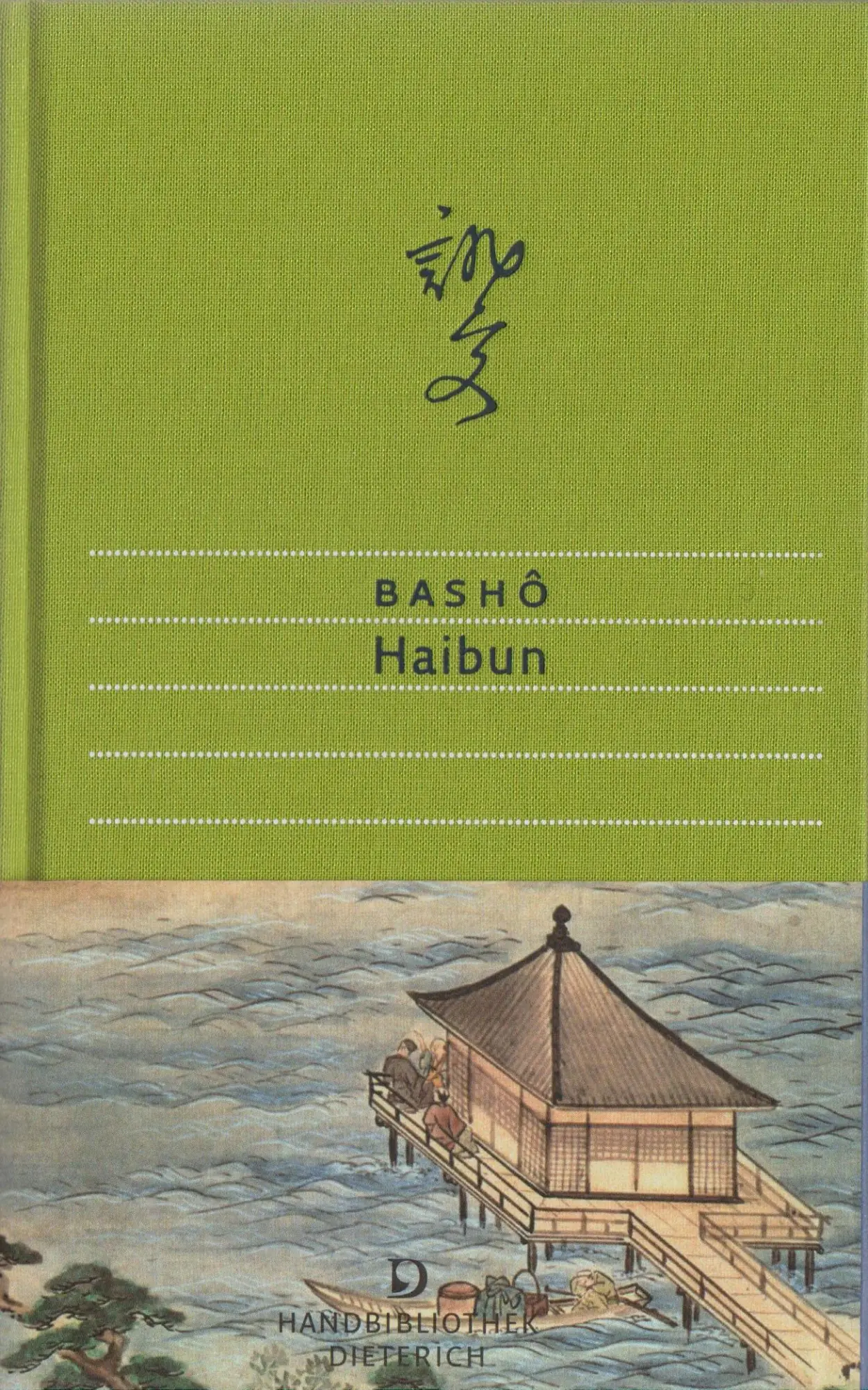 Cover: 9783871620829 | Haibun | Matsuo Basho | Buch | Handbibliothek Dieterich | 494 S.