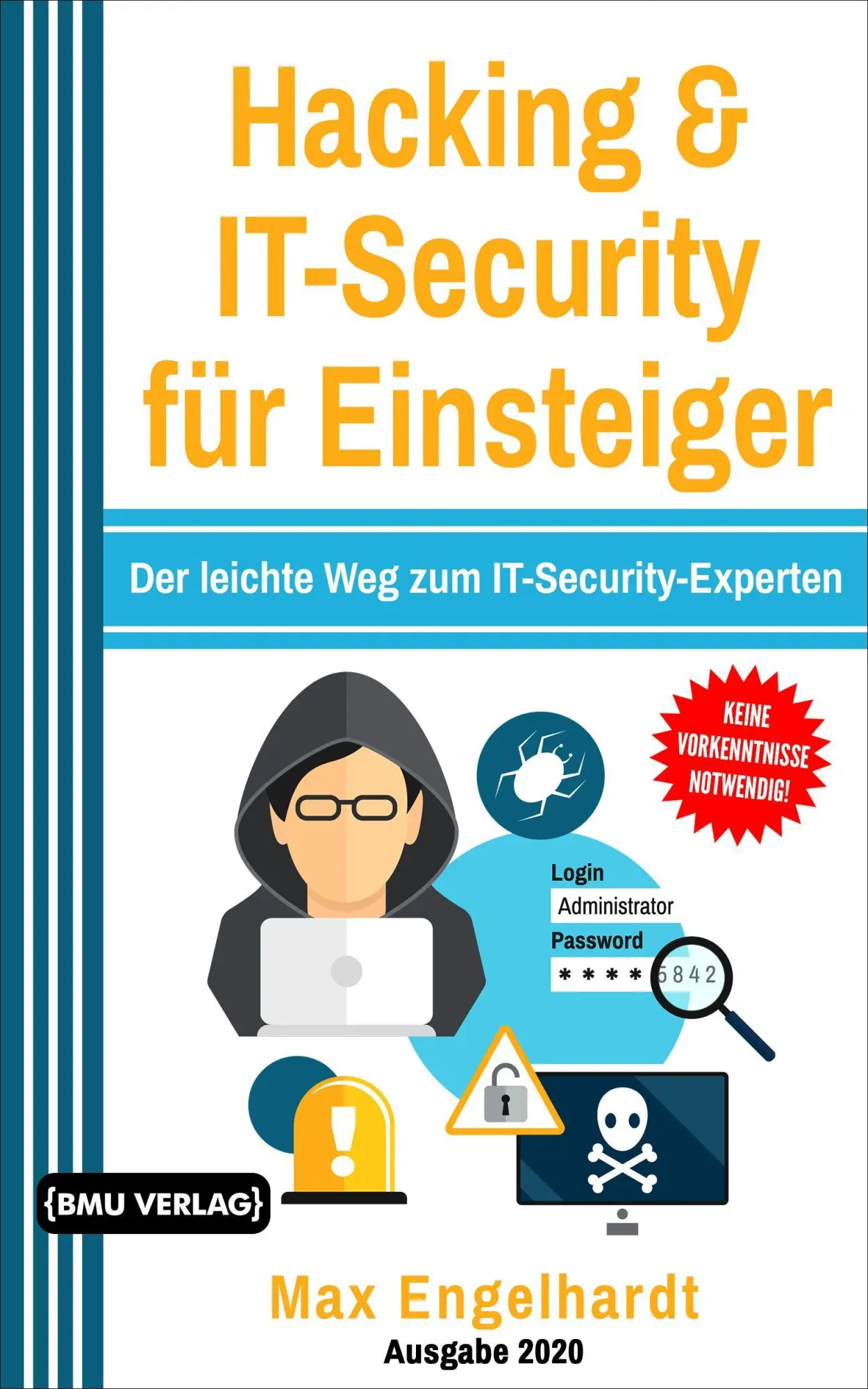 Cover: 9783966450829 | Hacking &amp; IT-Security für Einsteiger | Max Engelhardt | Taschenbuch