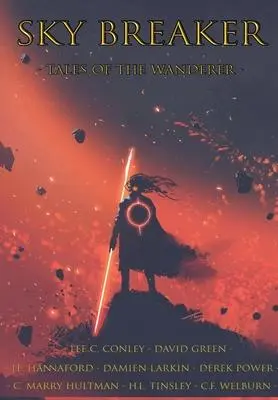 Cover: 9789198750829 | Sky Breaker | Tales of the Wanderer | Lee C. Conley (u. a.) | Buch