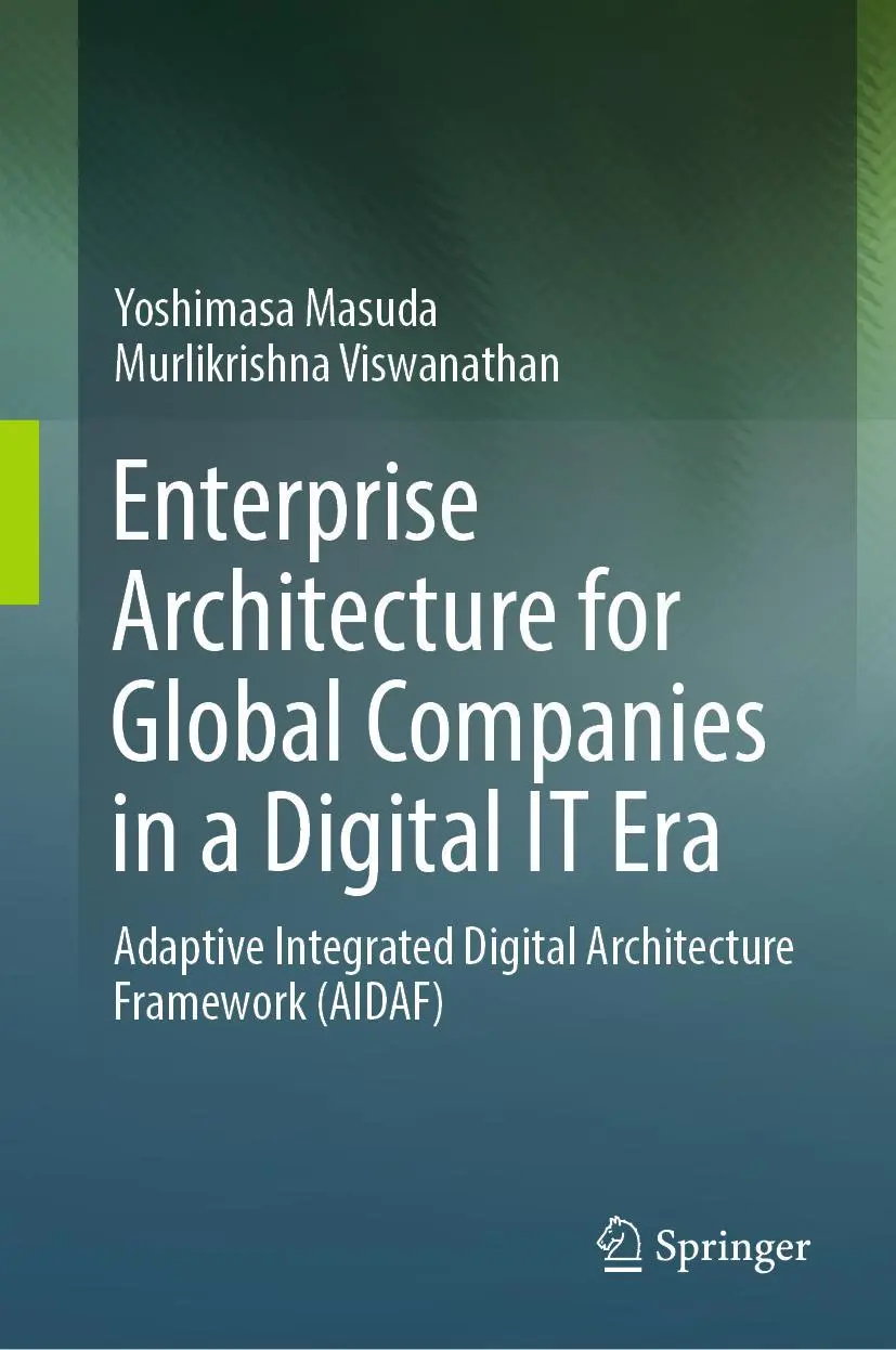 Cover: 9789811310829 | Enterprise Architecture for Global Companies in a Digital IT Era | xx