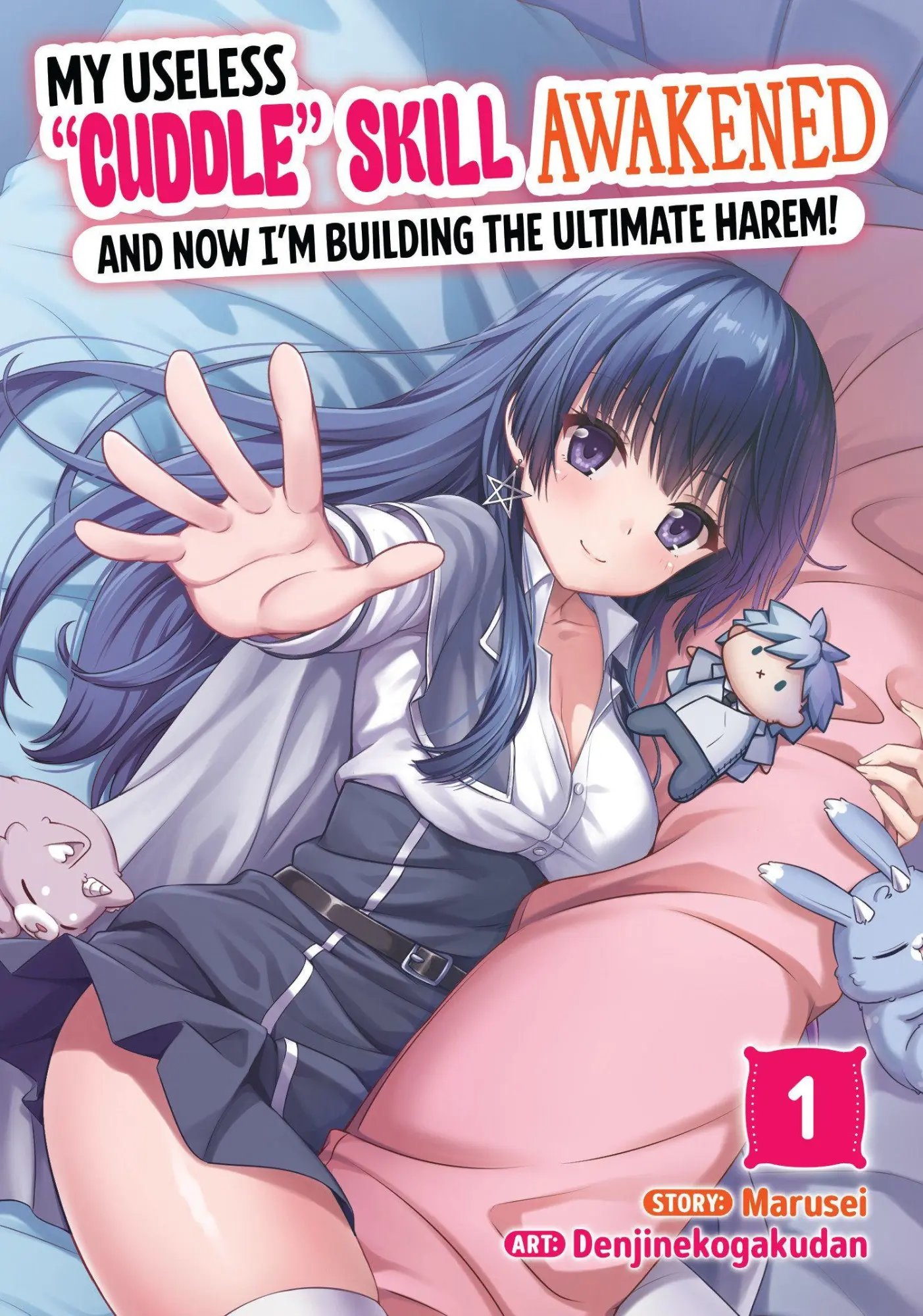 Cover: 9798898630829 | My Useless "Cuddle" Skill Awakened, and Now I'm Building the...