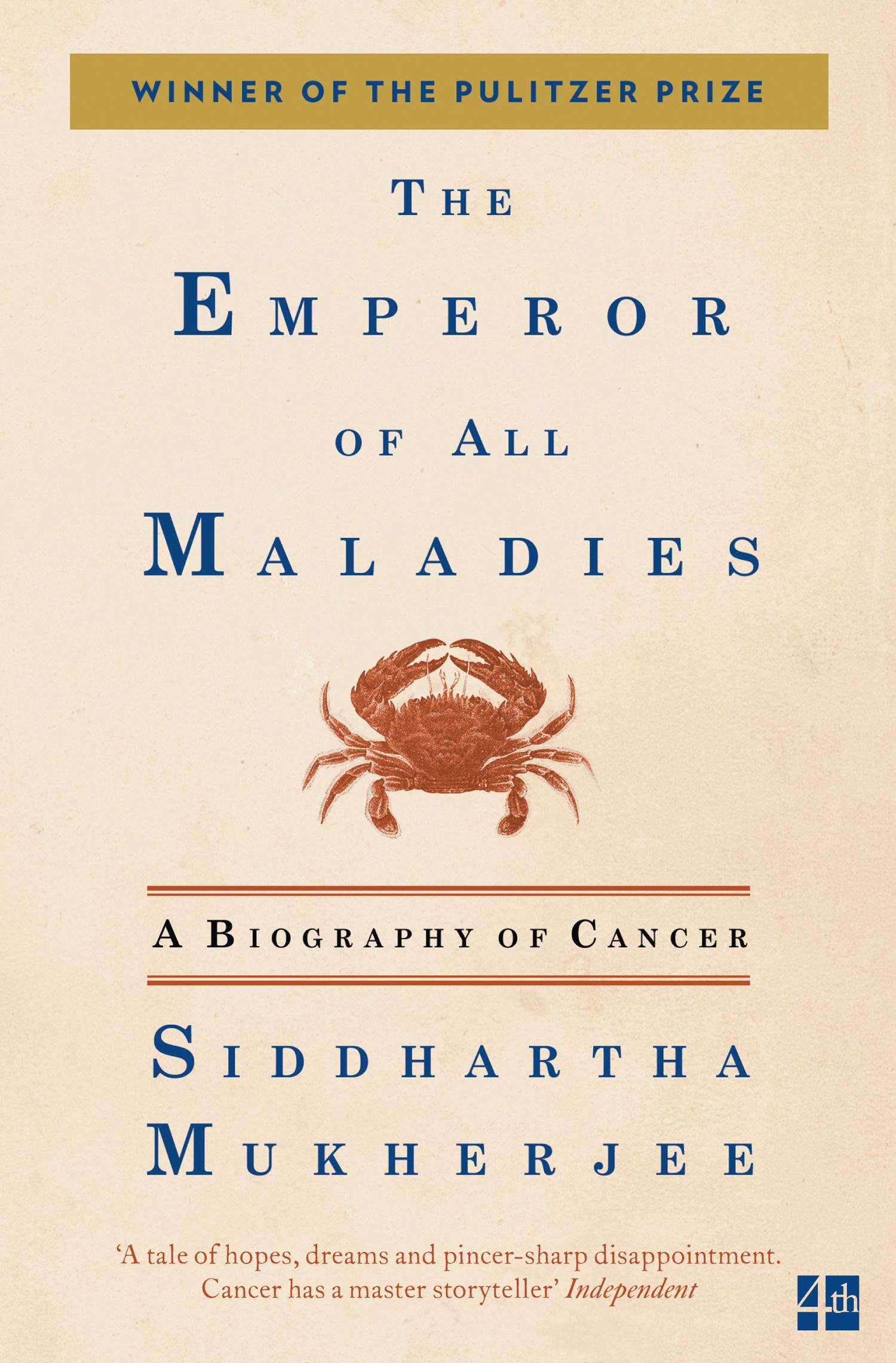 The Emperor of All Maladies | Siddhartha Mukherjee | Taschenbuch | 586 S. | Englisch | 2011 | Harper Collins Publ. UK | EAN 9780007250929 - Mukherjee, Siddhartha