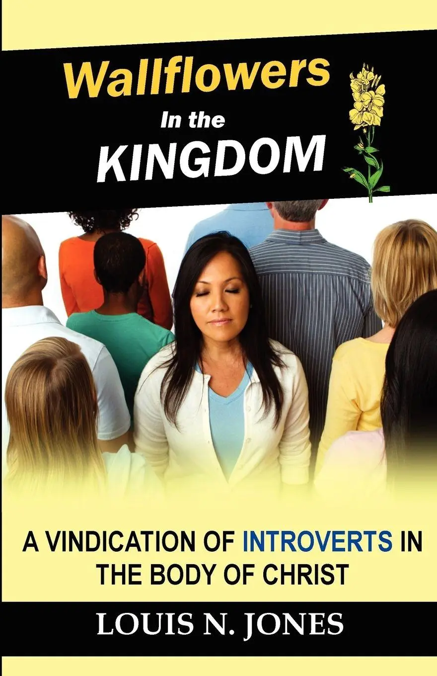 Cover: 9780988380929 | Wallflowers in the Kingdom | Louis N. Jones | Taschenbuch | Englisch