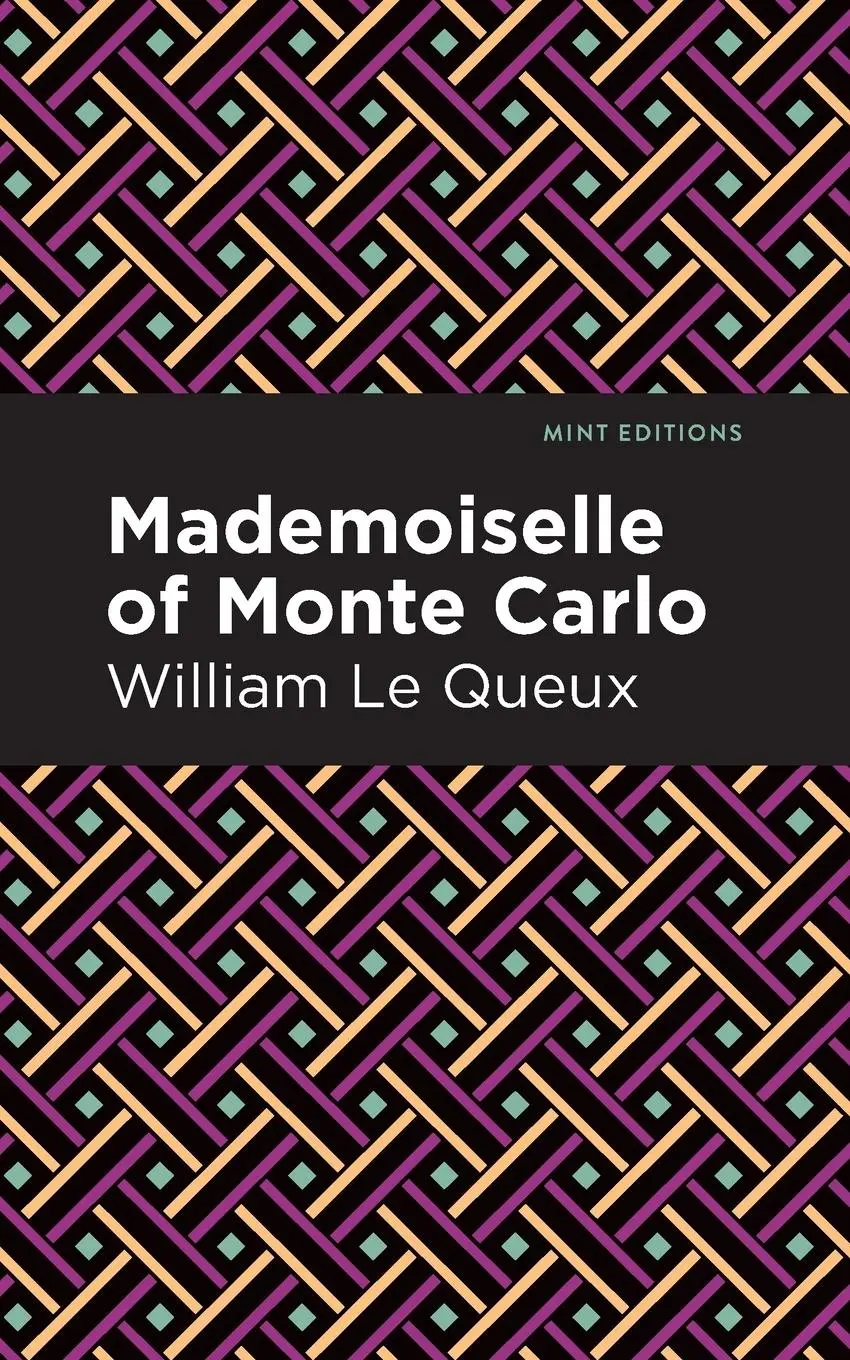 Cover: 9781513280929 | Mademoiselle of Monte Carlo | William Le Queux | Taschenbuch | 2021