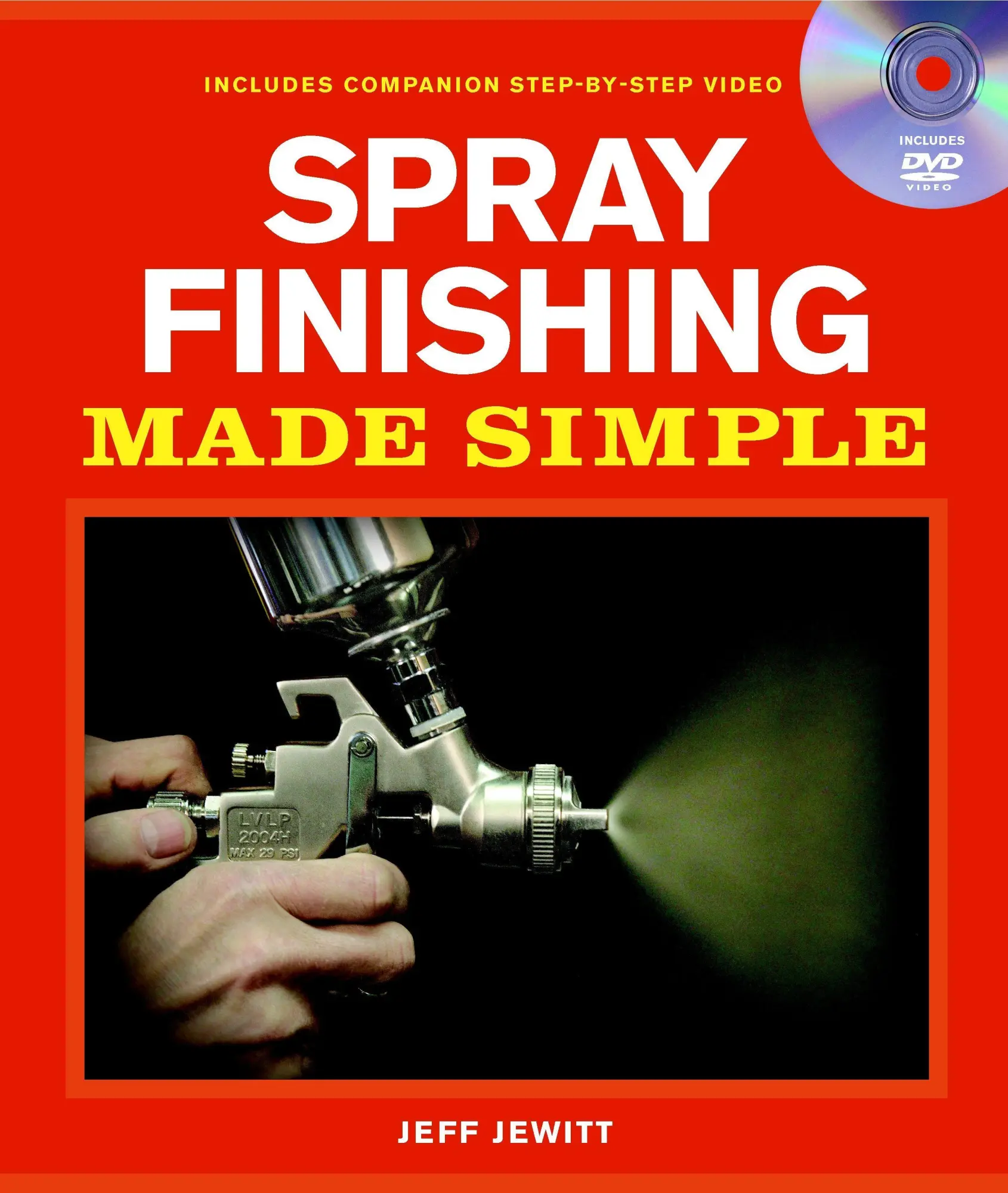 Cover: 9781600850929 | Spray Finishing Made Simple | A Book and Step-By-Step Companion DVD