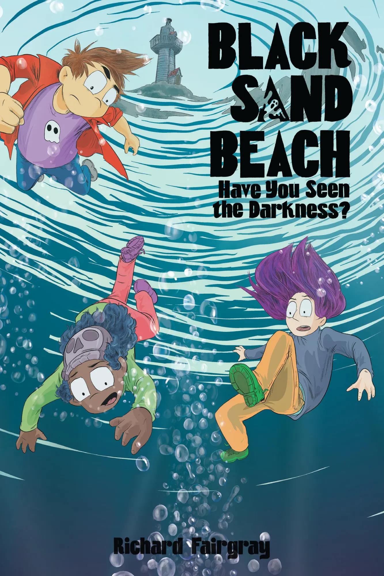 Cover: 9781645950929 | Black Sand Beach 3: Have You Seen the Darkness? | Richard Fairgray
