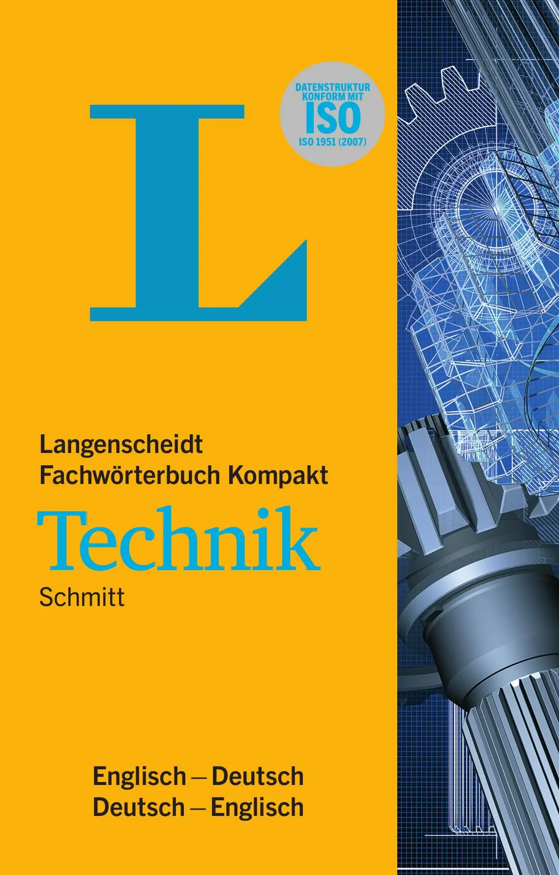 Cover: 9783125140929 | Langenscheidt Fachwörterbuch Kompakt Technik Englisch | Schmitt | Buch Cover: 9783125140929 | Langenscheidt Fachwörterbuch Kompakt Technik Englisch | Schmitt | Buch