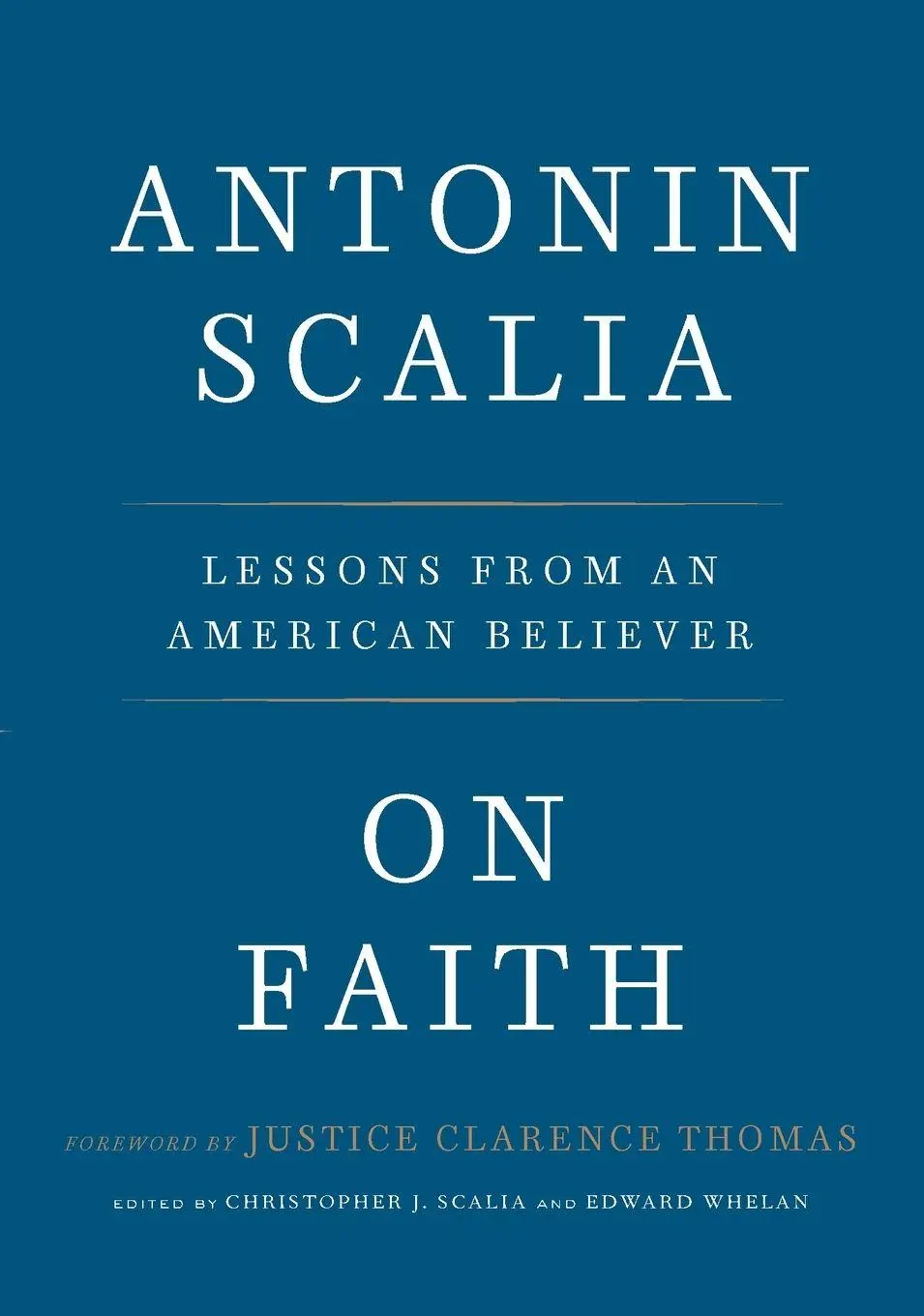 Cover: 9798217490929 | On Faith | Lessons from an American Believer | Antonin Scalia | Buch