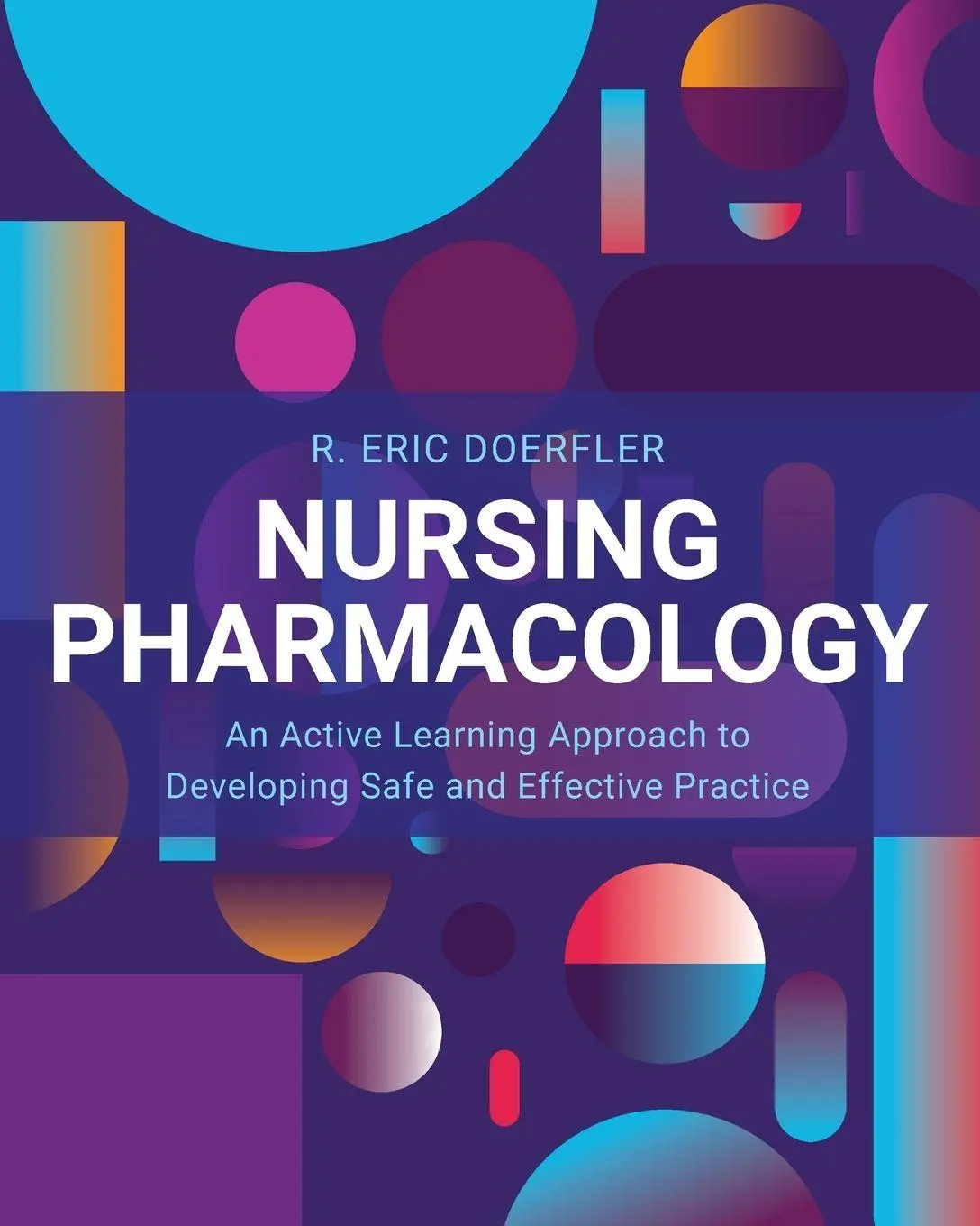 Cover: 9798823370929 | Nursing Pharmacology | Eric R. Doerfler | Taschenbuch | Englisch