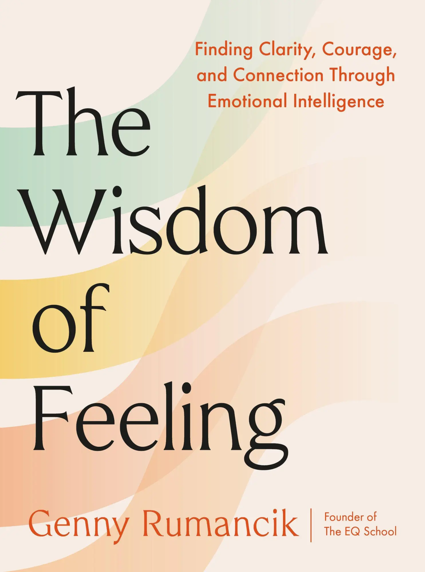 Cover: 9780593851029 | The Wisdom of Feeling | Genny Rumancik | Buch | Englisch | 2026