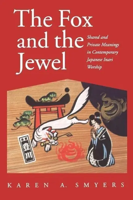 Cover: 9780824821029 | The Fox and the Jewel | Karen A Smyers | Taschenbuch | Englisch | 1998