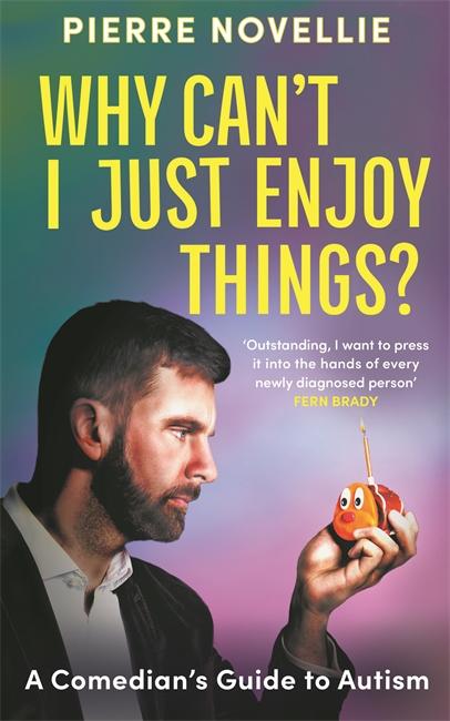 Cover: 9781785121029 | Why Can't I Just Enjoy Things? | A Comedian's Guide to Autism | Buch