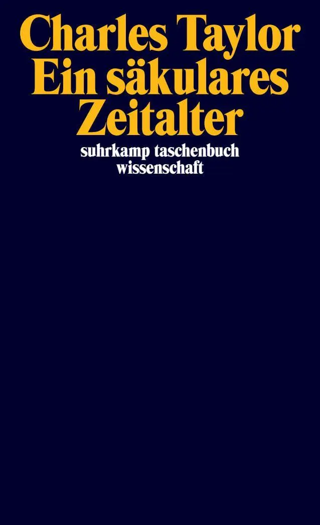 Cover: 9783518301029 | Ein säkulares Zeitalter | Charles Taylor | Taschenbuch | 1299 S.