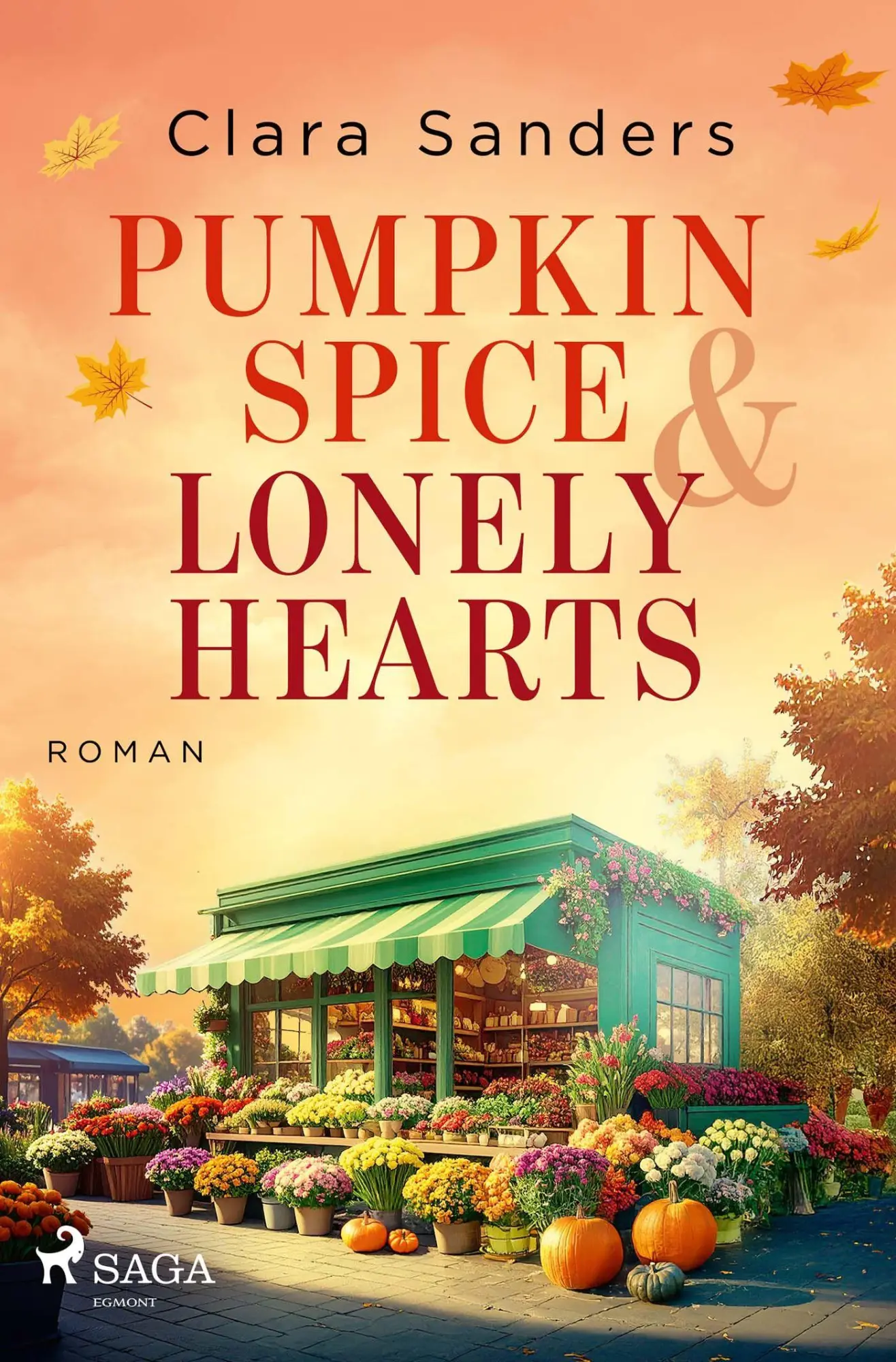 Cover: 9783987501029 | Pumpkin Spice &amp; Lonely Hearts | Clara Sanders | Taschenbuch | 350 S.