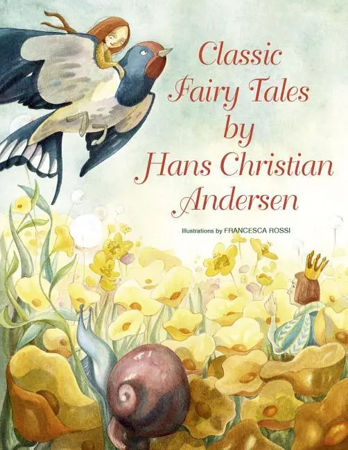 Cover: 9788854411029 | Classic Fairy Tales by Hans Christian Andersen | Andersen | Buch