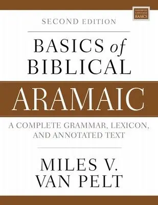 Cover: 9780310141129 | Basics of Biblical Aramaic, Second Edition | Miles V van Pelt | Buch