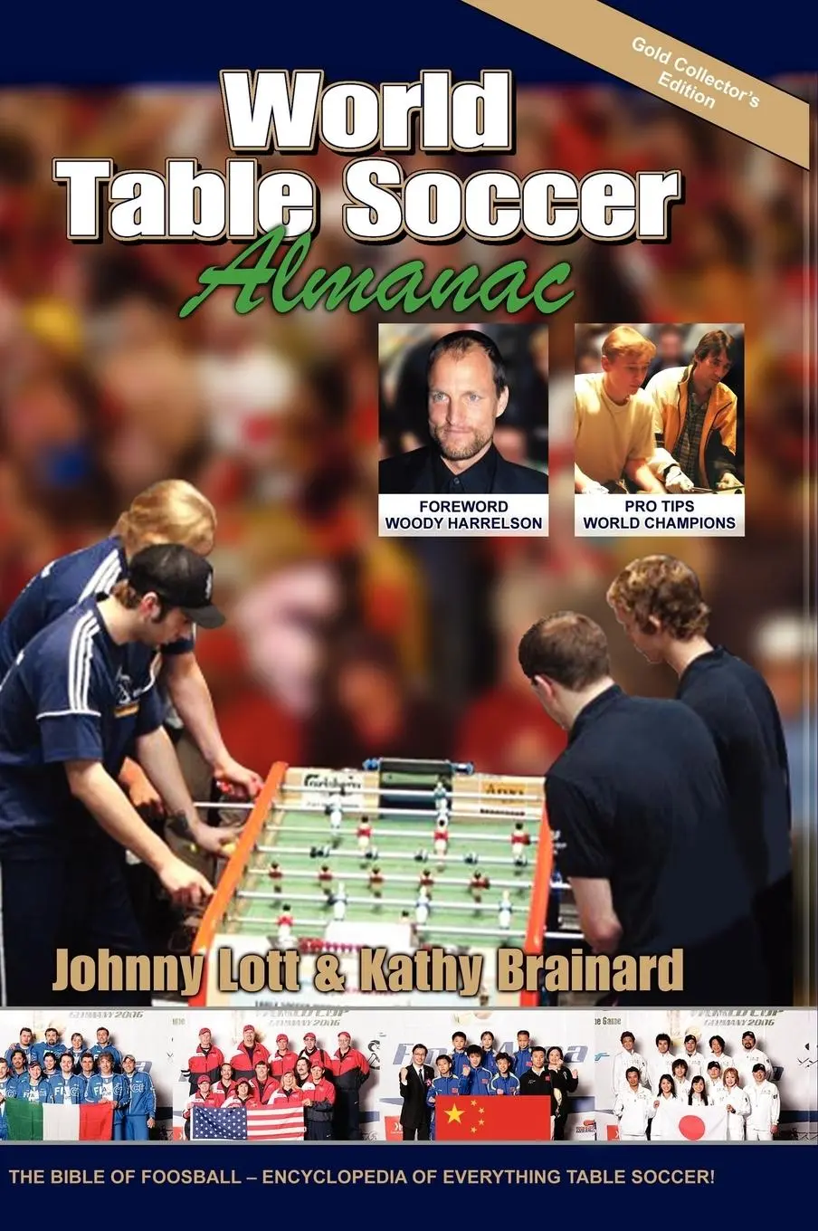 Cover: 9780981471129 | World Table Soccer Almanac | Johnny Lott (u. a.) | Buch | Gebunden