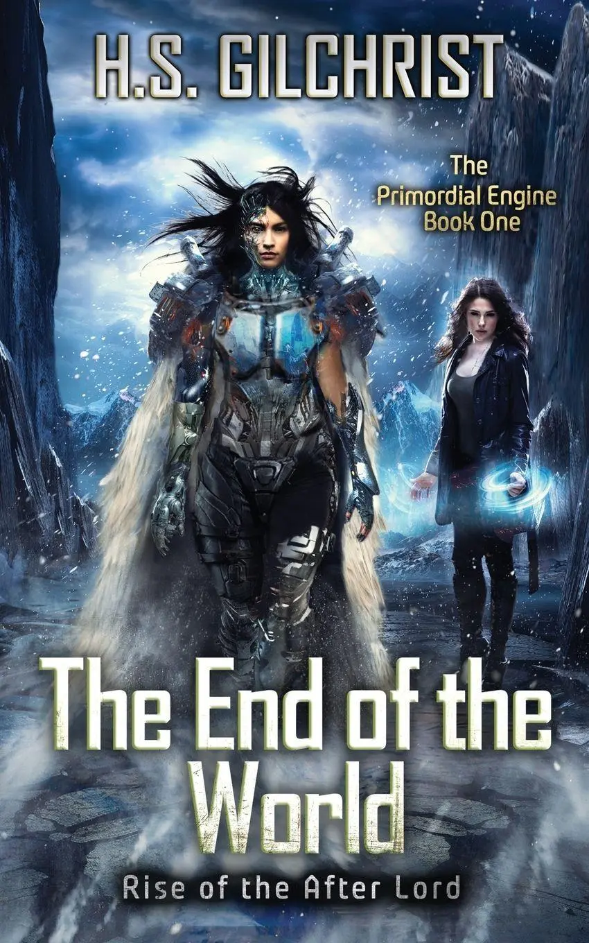 Cover: 9781738061129 | The End of the World | Rise of the After Lord | H. S. Gilchrist | Buch