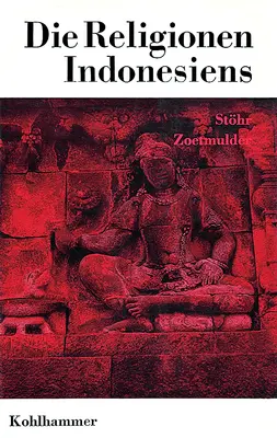 Cover: 9783170711129 | Die Religionen Indonesiens | Waldemar/Zoetmulder, Piet Stöhr | Buch