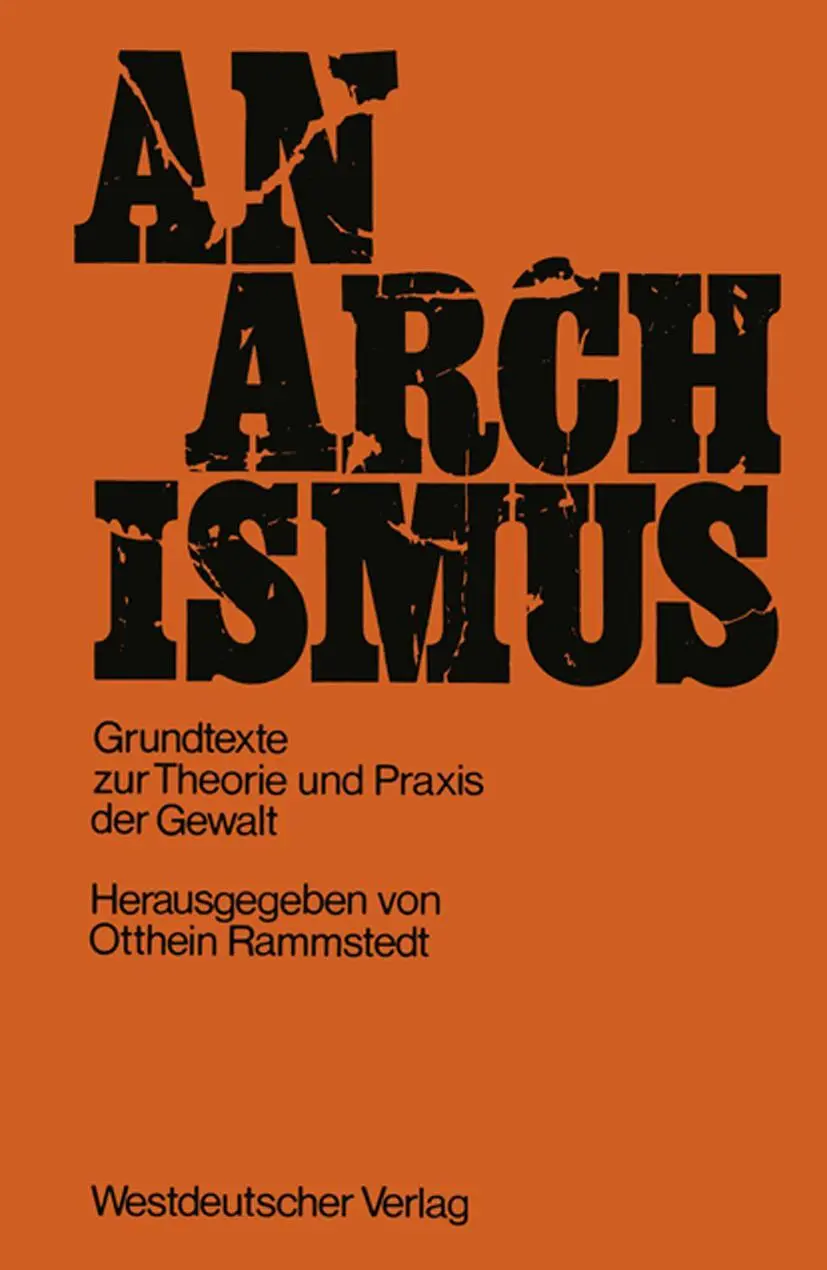 Cover: 9783322961129 | Anarchismus | Grundtexte zur Theorie und Praxis der Gewalt | Rammstedt