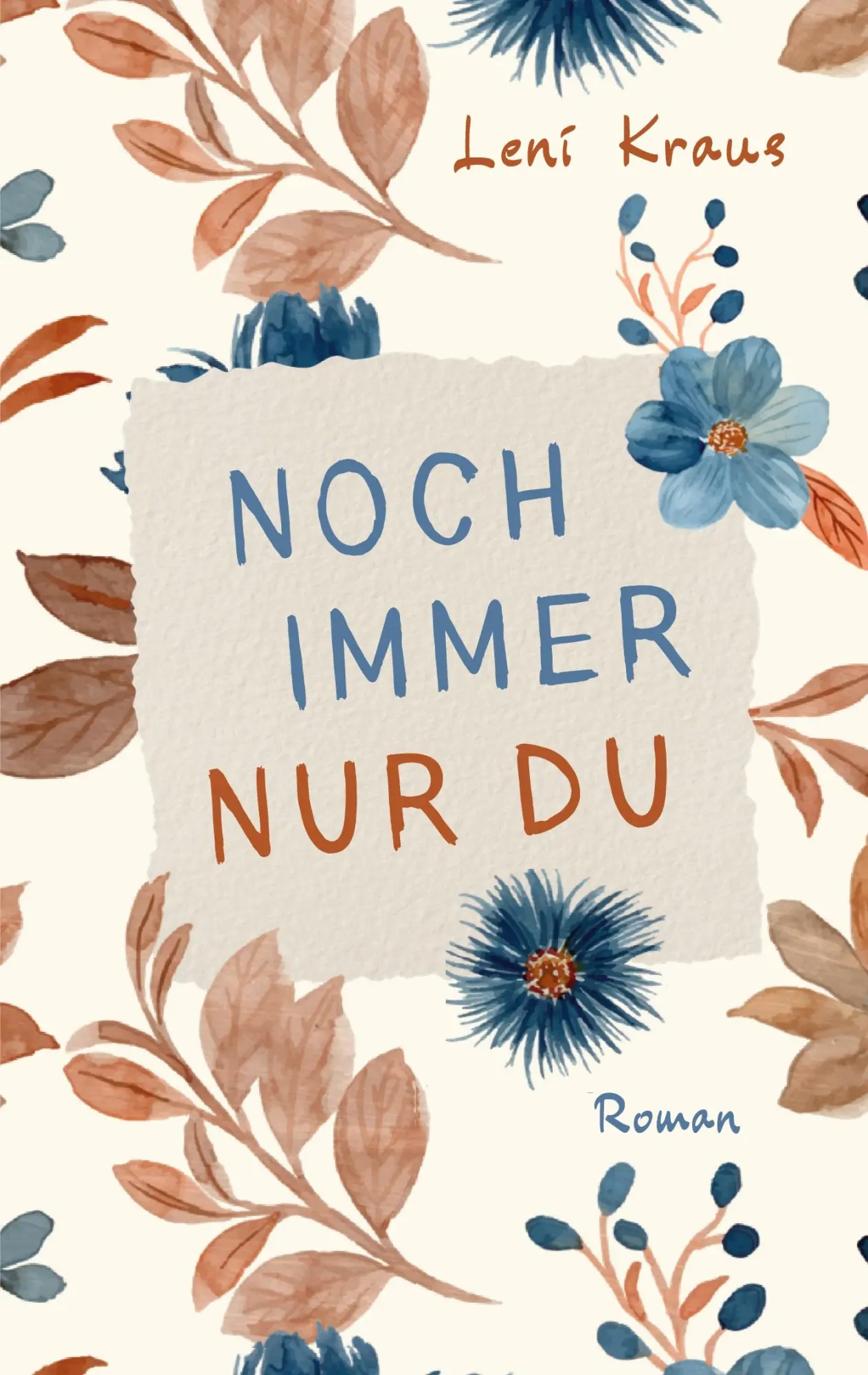 Cover: 9783695751129 | Noch immer nur du | Leni Kraus | Taschenbuch | 344 S. | Deutsch | 2026