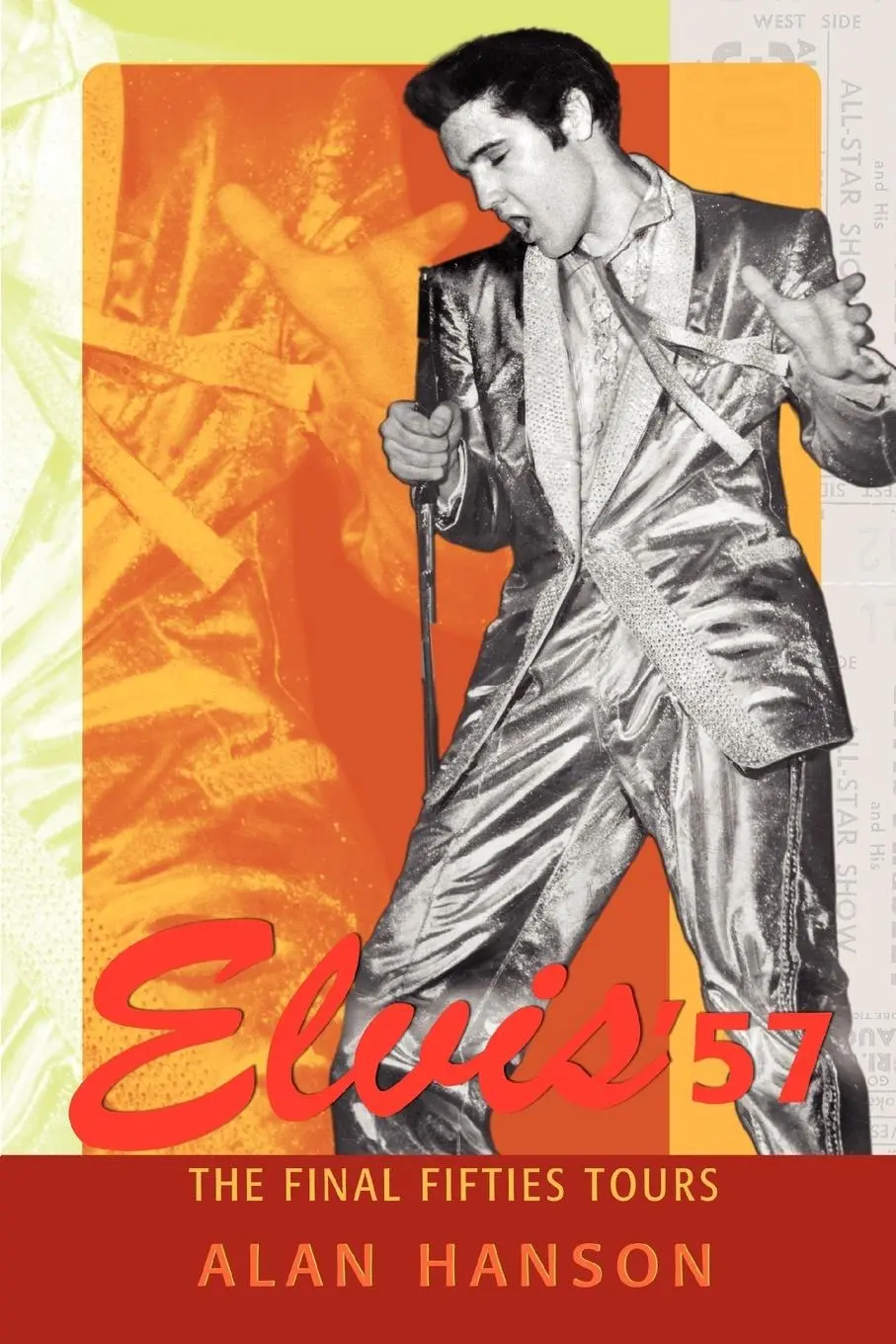 Cover: 9780595431229 | Elvis '57 | The Final Fifties Tours | Alan Hanson | Taschenbuch | 2007