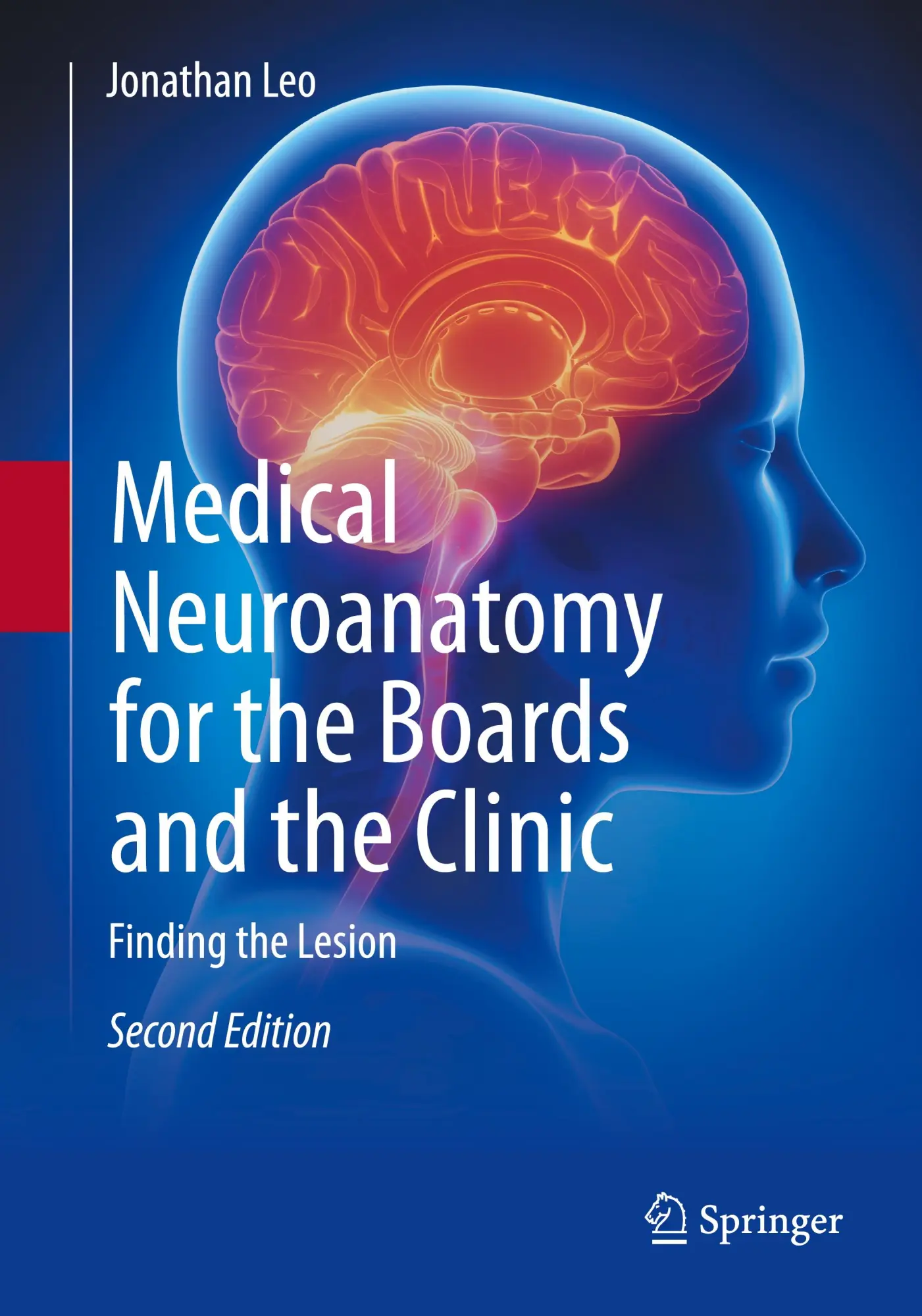 Cover: 9783031411229 | Medical Neuroanatomy for the Boards and the Clinic | Jonathan Leo | xv