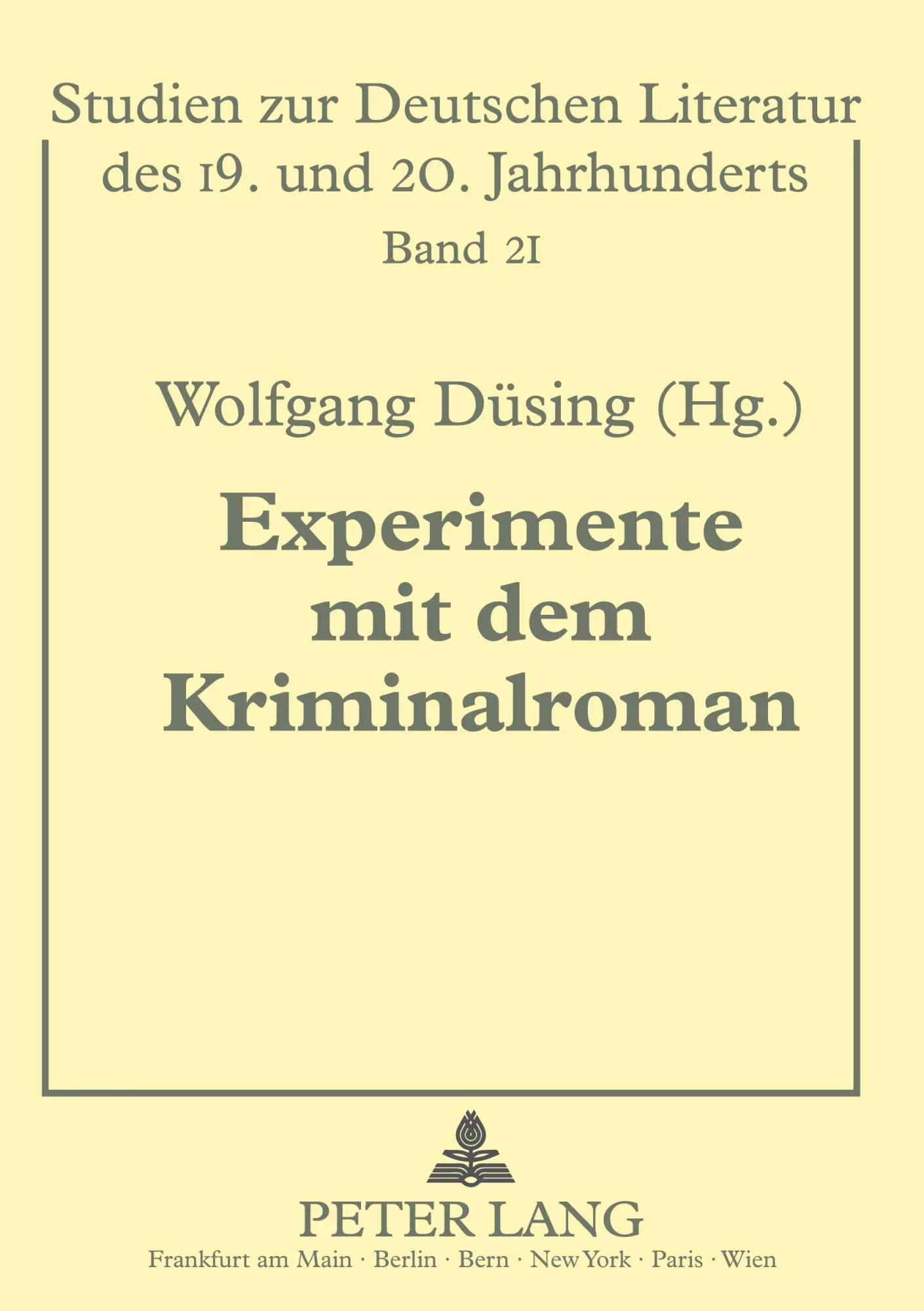 Cover: 9783631451229 | Experimente mit dem Kriminalroman | Wolfgang Düsing | Taschenbuch