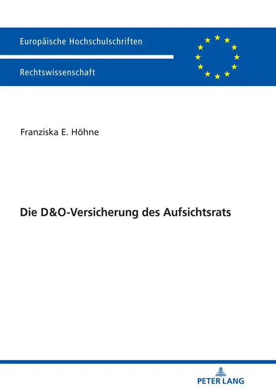 Cover: 9783631831229 | Die D&amp;O-Versicherung des Aufsichtsrats | Franziska Höhne | Buch | 2020